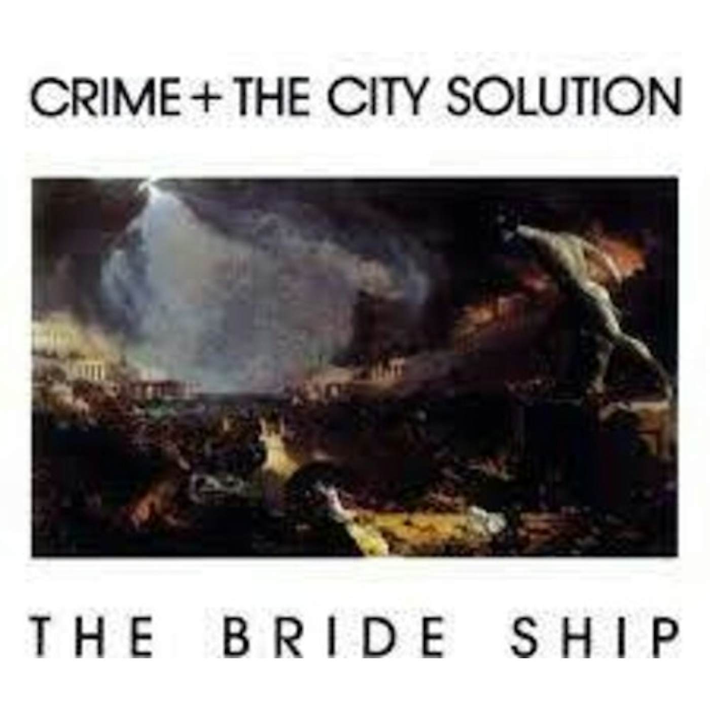 Crime & the City Solution BRIDE SHIP Vinyl Record