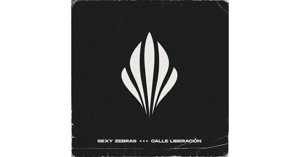 Sexy Zebras Calle Liberacion Vinyl Record 9011