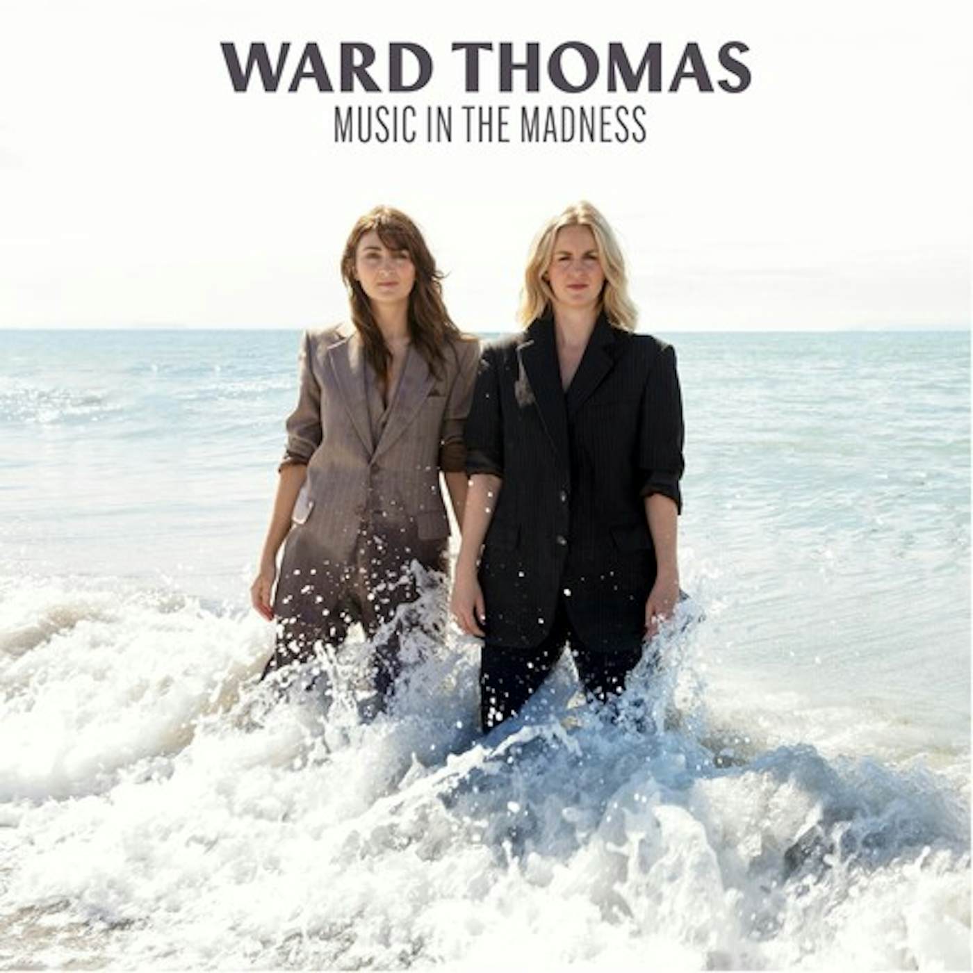 Ward Thomas MUSIC IN THE MADNESS CD