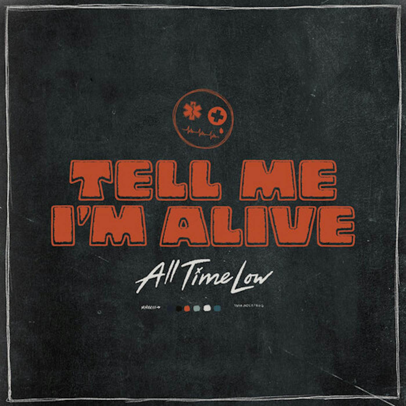 All Time Low TELL ME I'M ALIVE CD