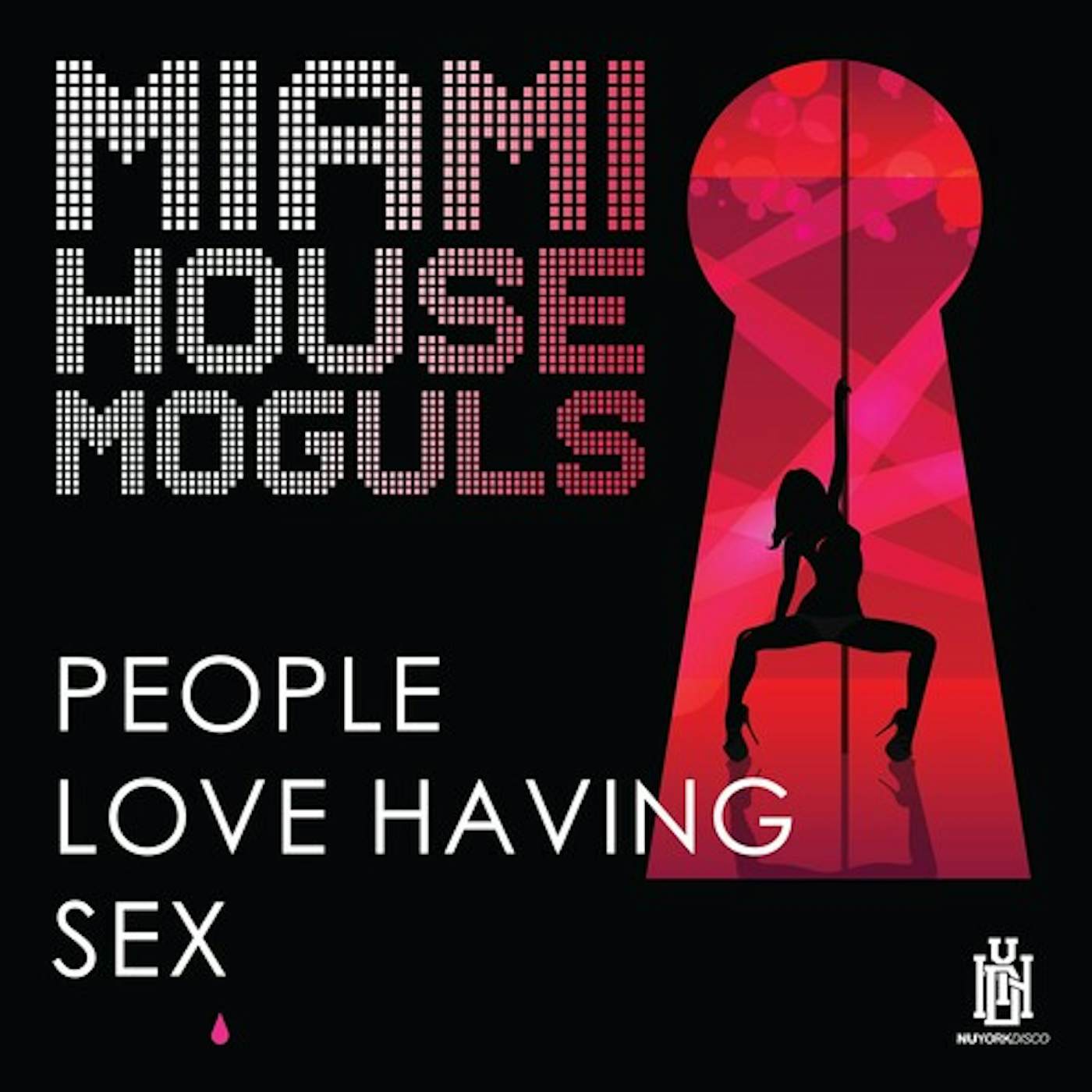 people love having sex cd - Miami House Moguls