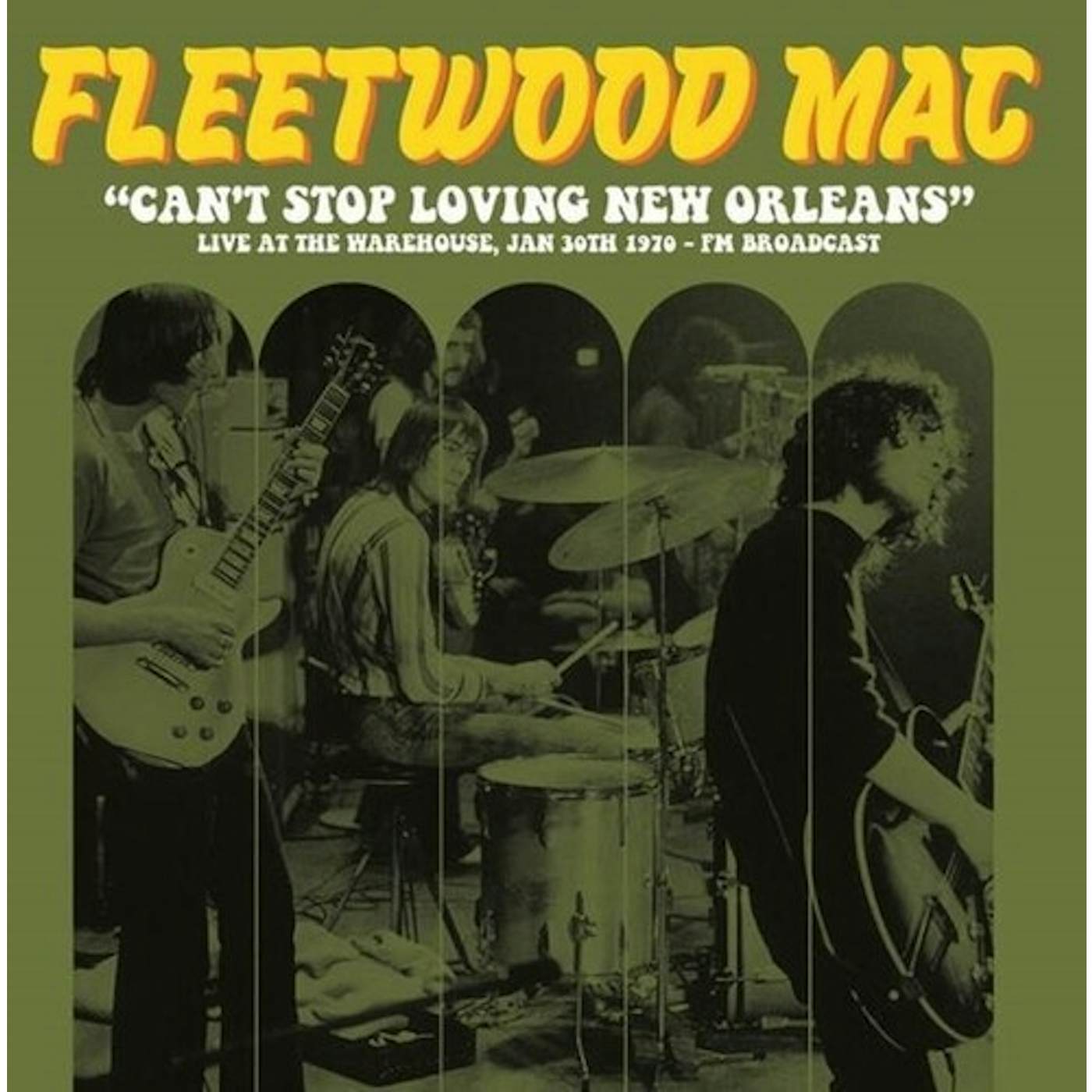 Fleetwood Mac CAN'T STOP LOVING NEW ORLEANS: LIVE AT WAREHOUSE Vinyl Record