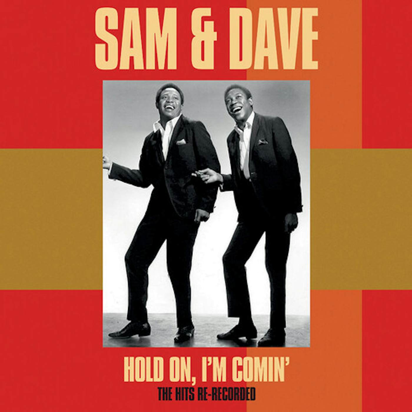 Sam & Dave HOLD ON I'M COMIN': THE HITS RE-RECORDED CD