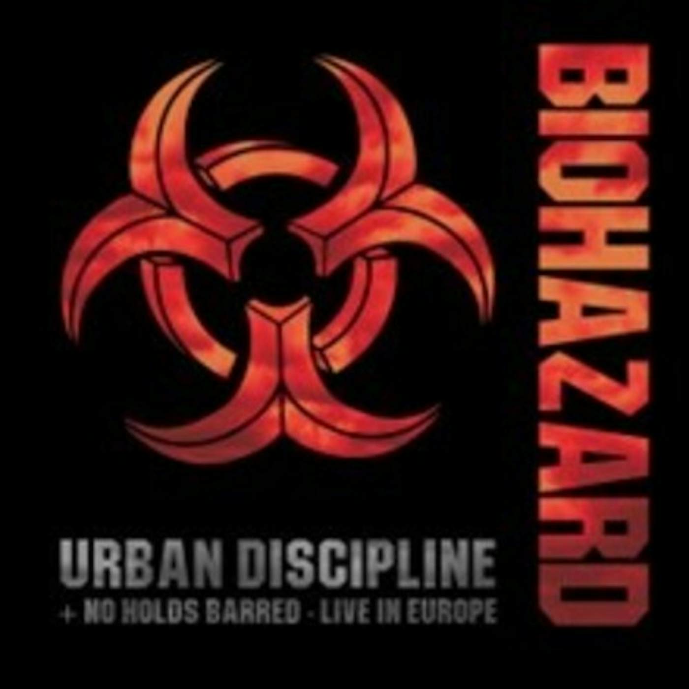 Biohazard URBAN DISCIPLINE / NO HOLDS BARRED: LIVE IN EUROPE CD