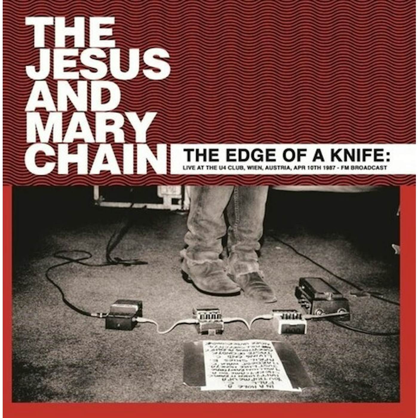 The Jesus and Mary Chain Edge Of A Knife: Live At The U4 Club Wien Austria Vinyl Record