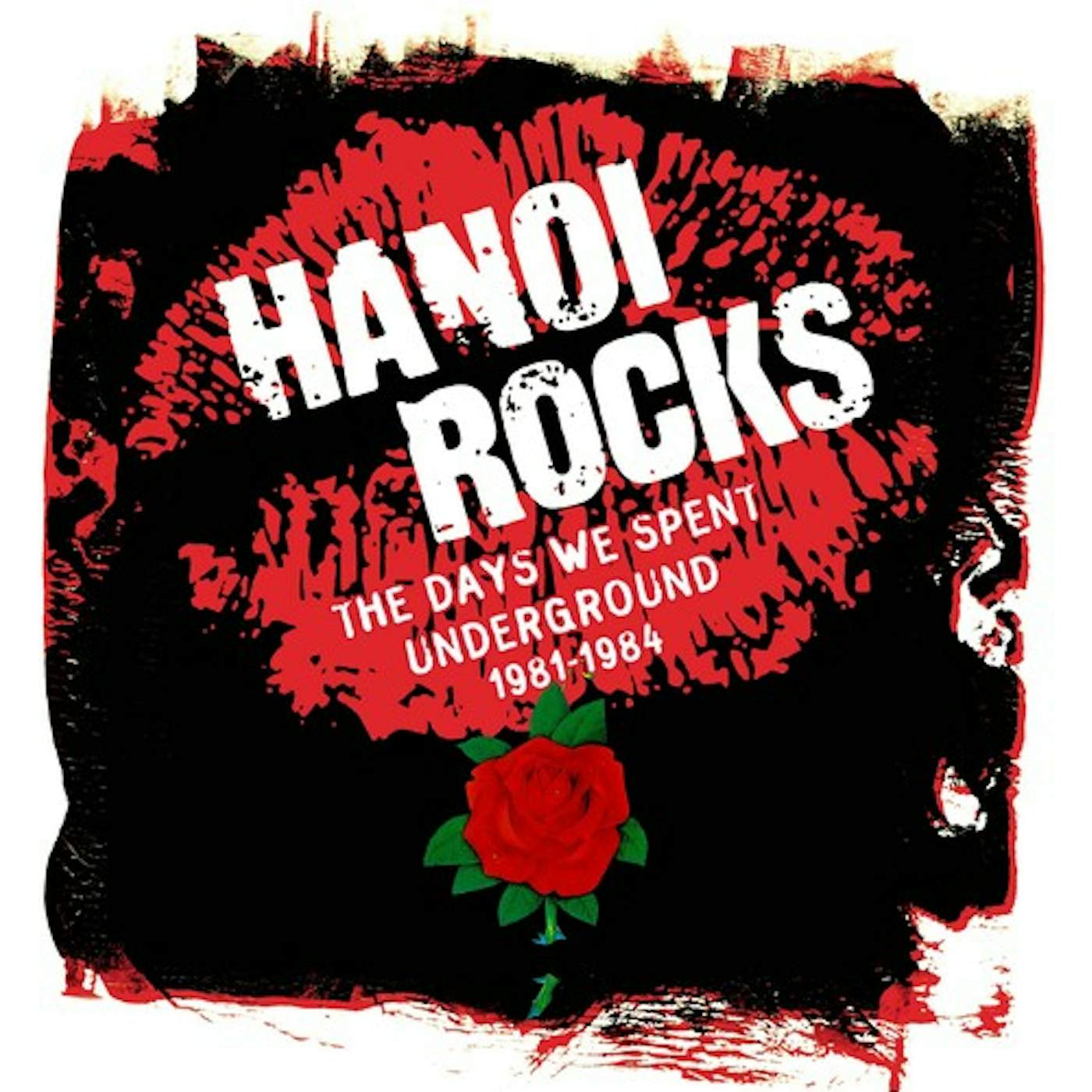 Hanoi Rocks DAYS WE SPENT UNDERGROUND 1981-1984 CD