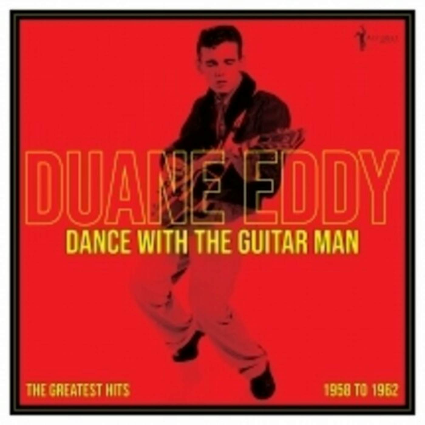Eddy Duane DANCE WITH THE GUITAR MAN: GREATEST HITS 1958-62 Vinyl Record