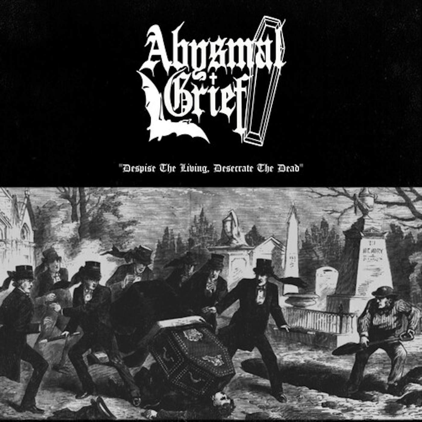 Abysmal Grief DESPISE THE LIVING DESECRATE THE DEAD Vinyl Record