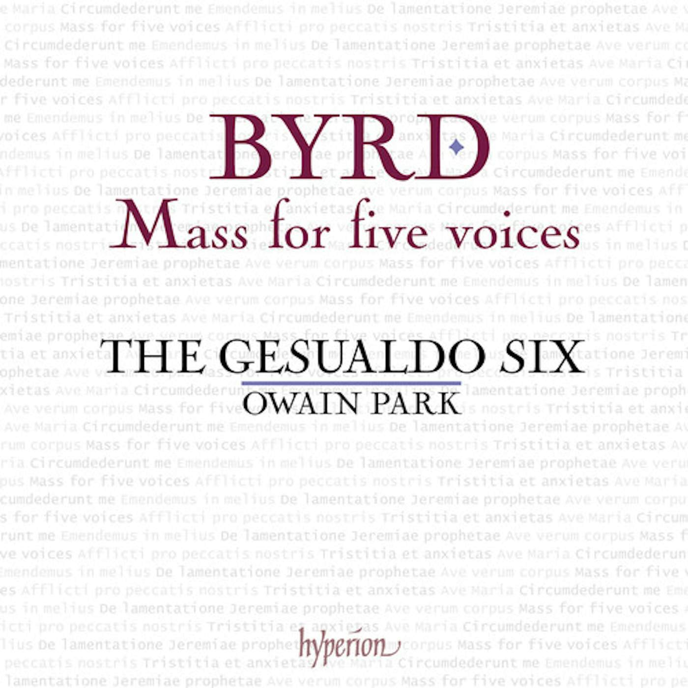 The Gesualdo Six BYRD: MASS FOR FIVE VOICES CD