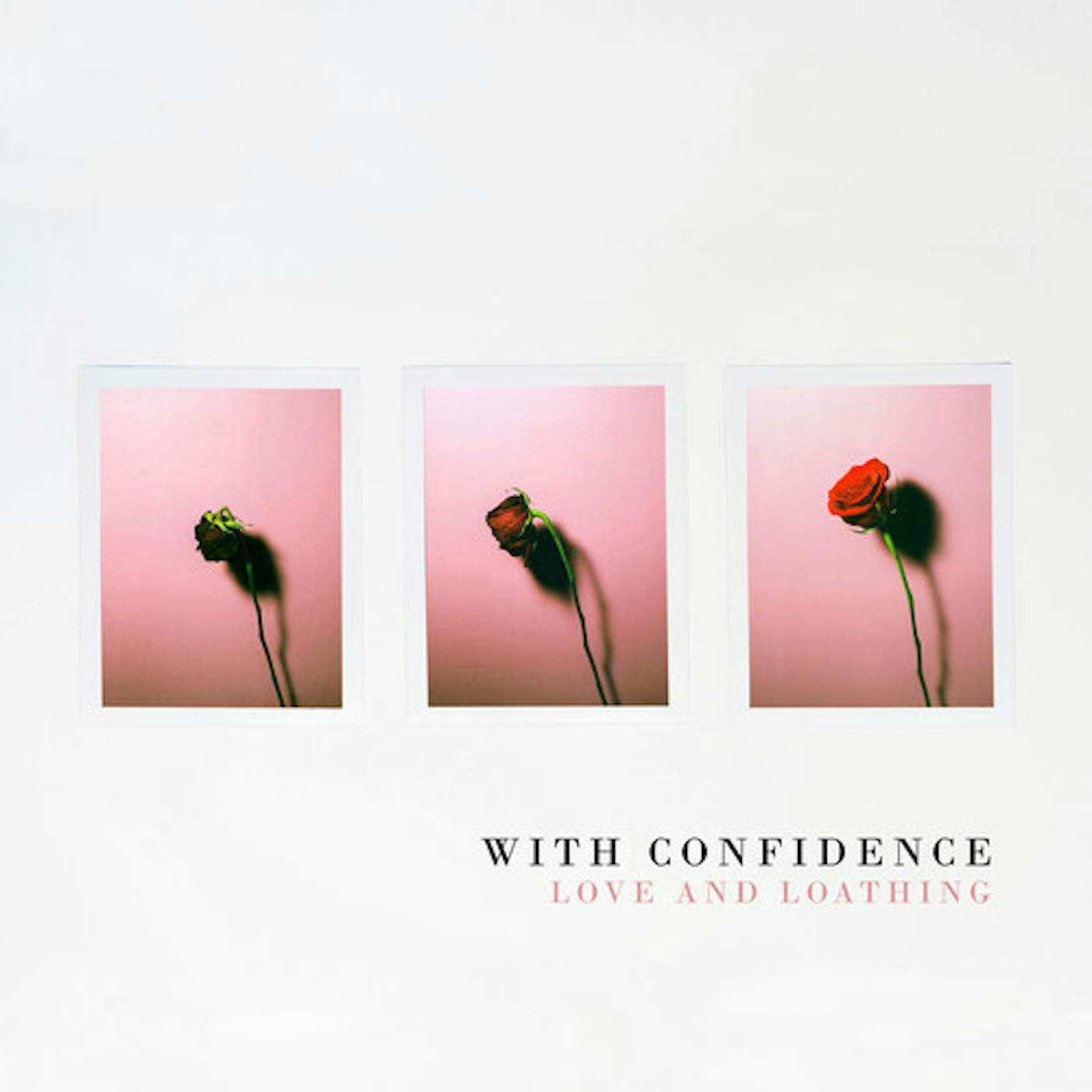 With Confidence Love & Loathing Vinyl Record