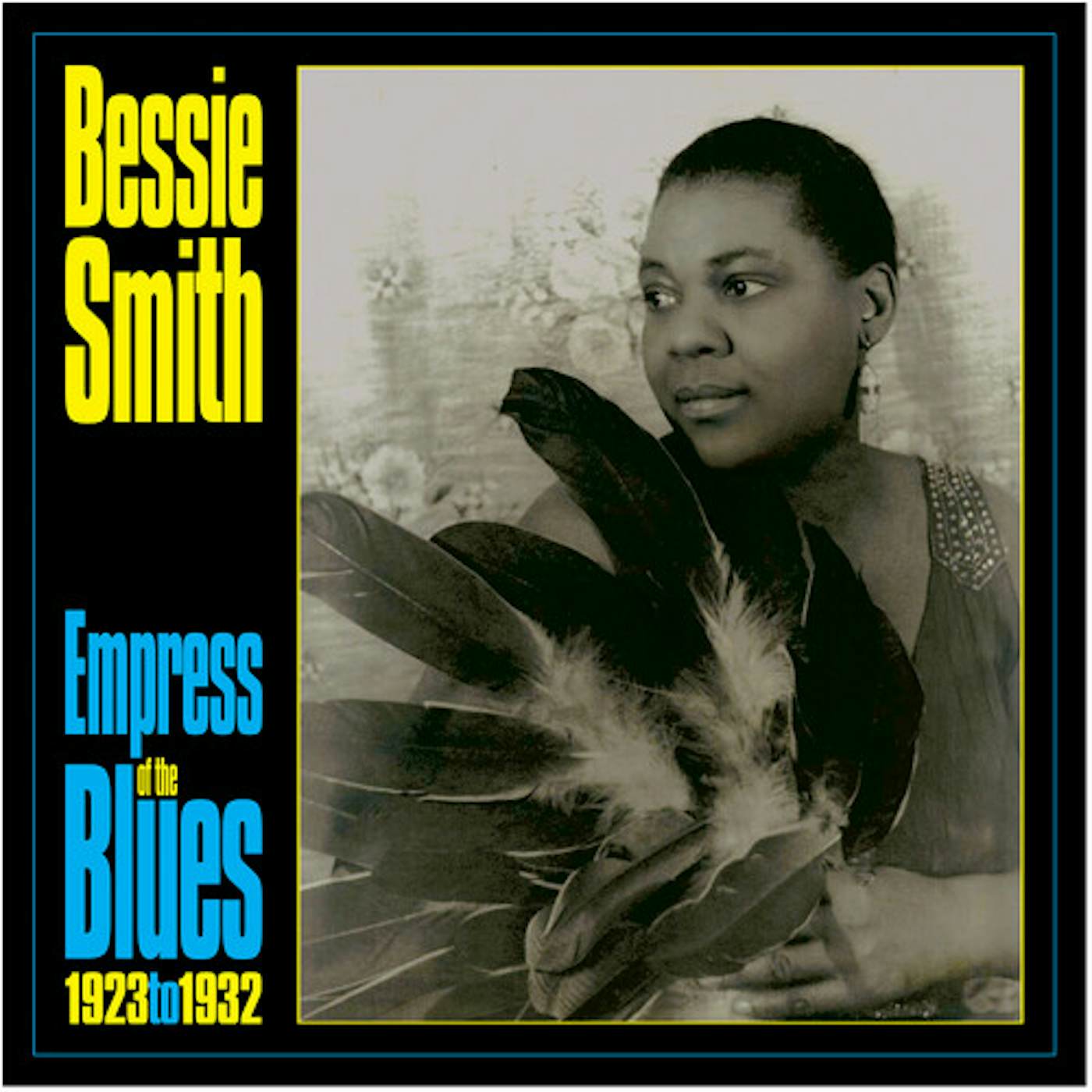 Bessie Smith EMPRESS OF THE BLUES 1923-33 Vinyl Record