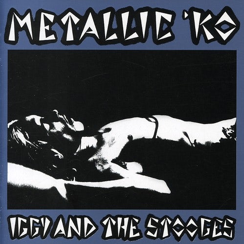 Iggy and the Stooges METALLIC KO CD