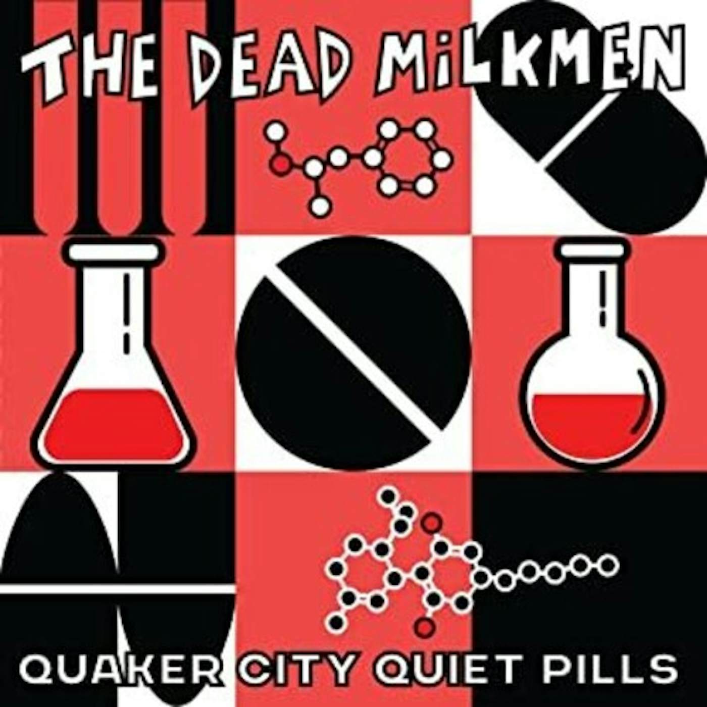 The Dead Milkmen QUAKER CITY QUIET PILLS Vinyl Record