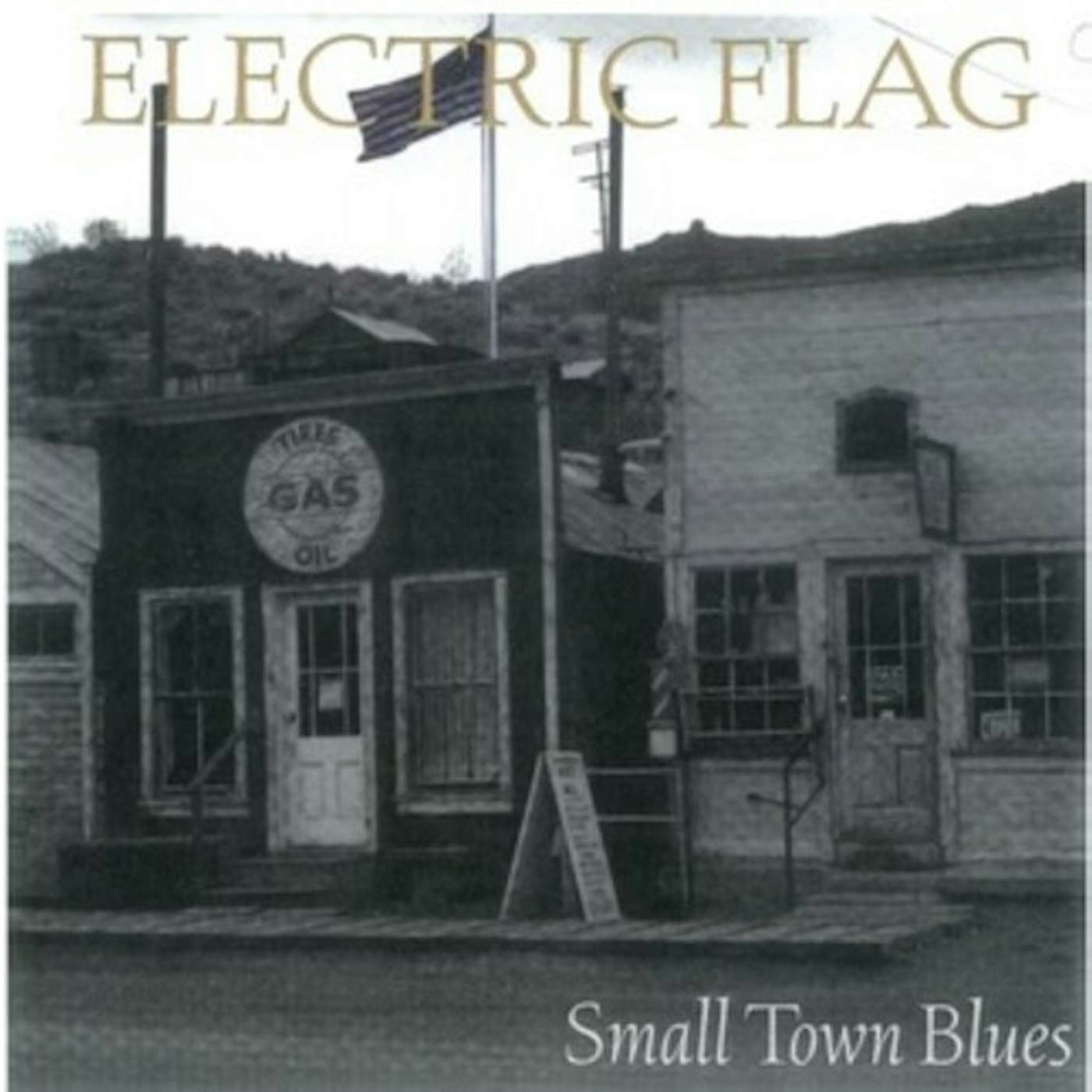 The Electric Flag SMALL TOWN BLUES CD