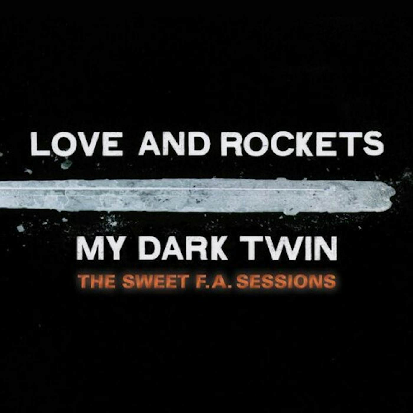 Love and Rockets MY DARK TWIN CD