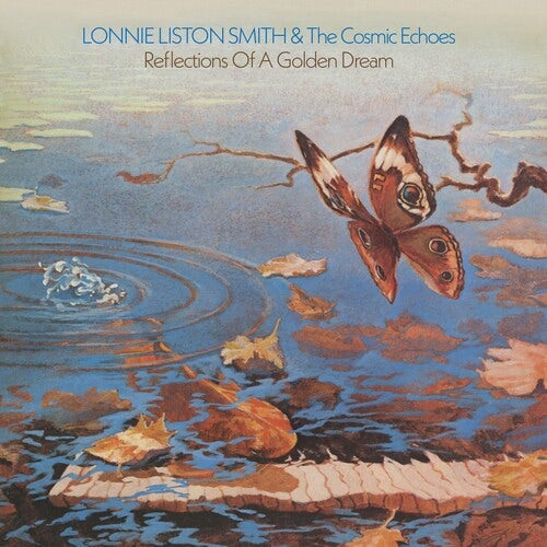 Lonnie Liston Smith & The Cosmic Echoes REFLECTIONS OF A GOLDEN