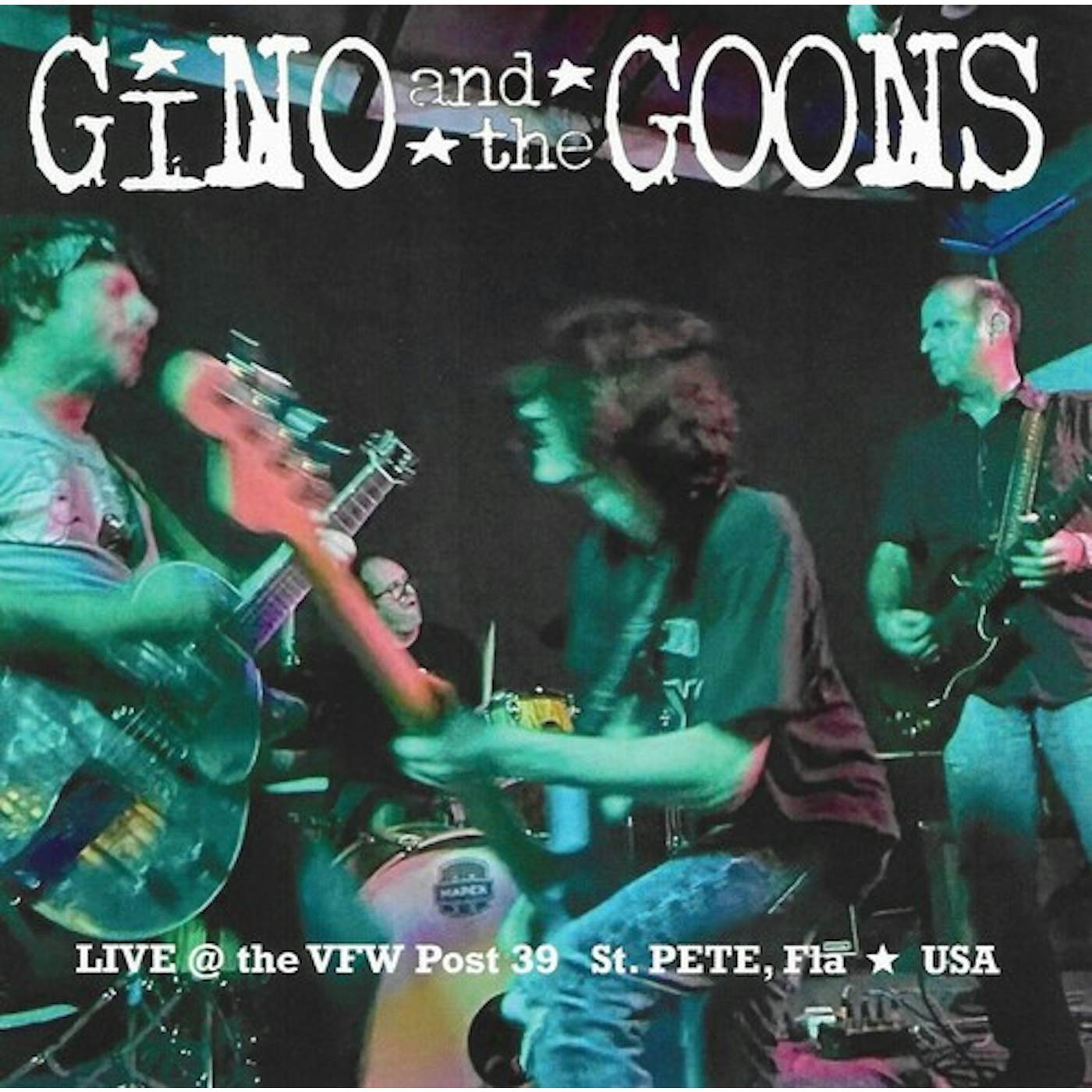 Gino and the Goons LIVE AT THE VFW POST 39 CD