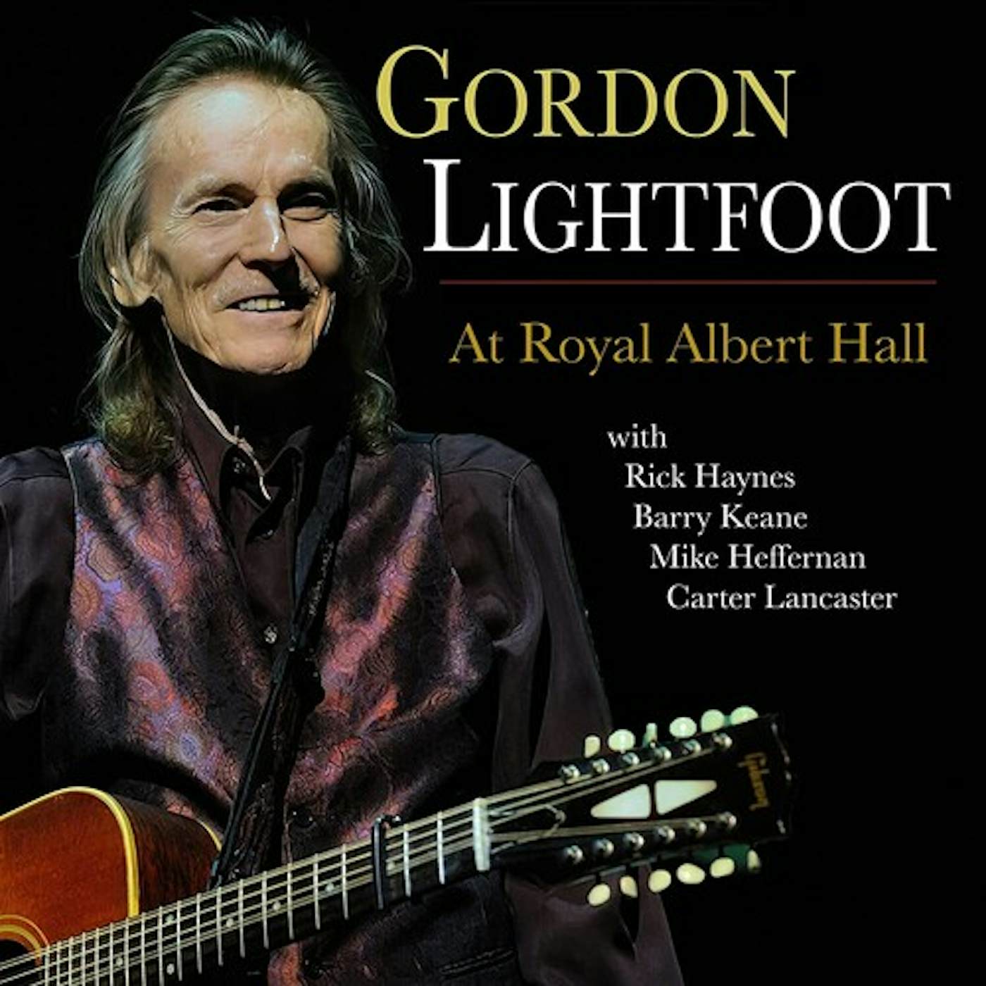 Gordon Lightfoot AT ROYAL ALBERT HALL CD
