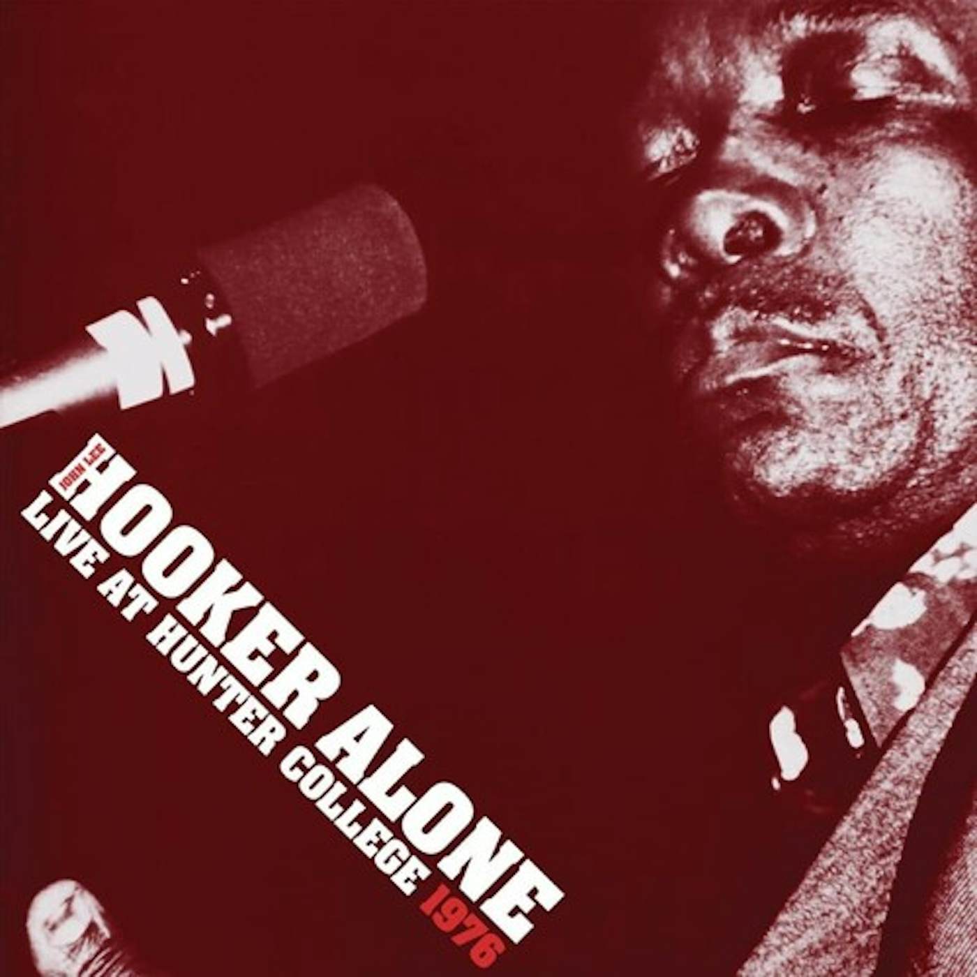 John Lee Hooker Alone: Live At Hunter College 1976 Vinyl Record