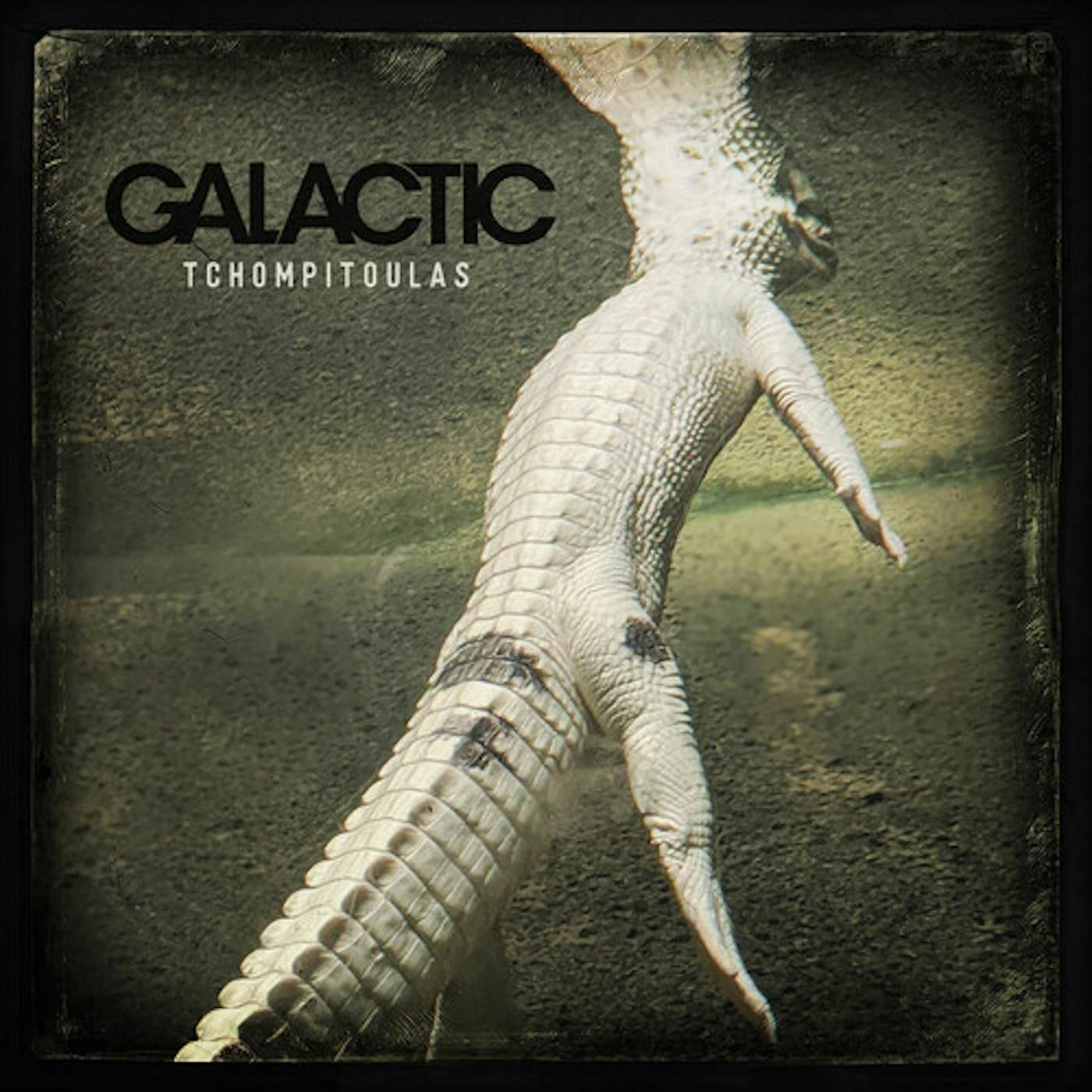 Galactic TCHOMPITOULAS Vinyl Record