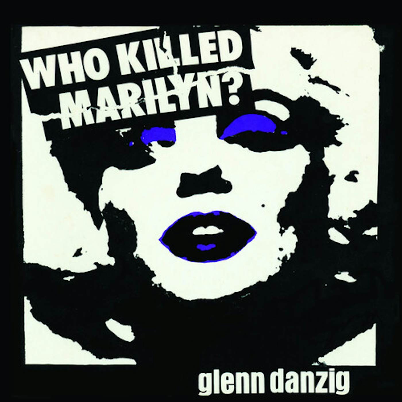 Danzig WHO KILLED MARILYN? Vinyl Record