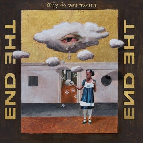 The End WHY DO YOU MOURN Vinyl Record