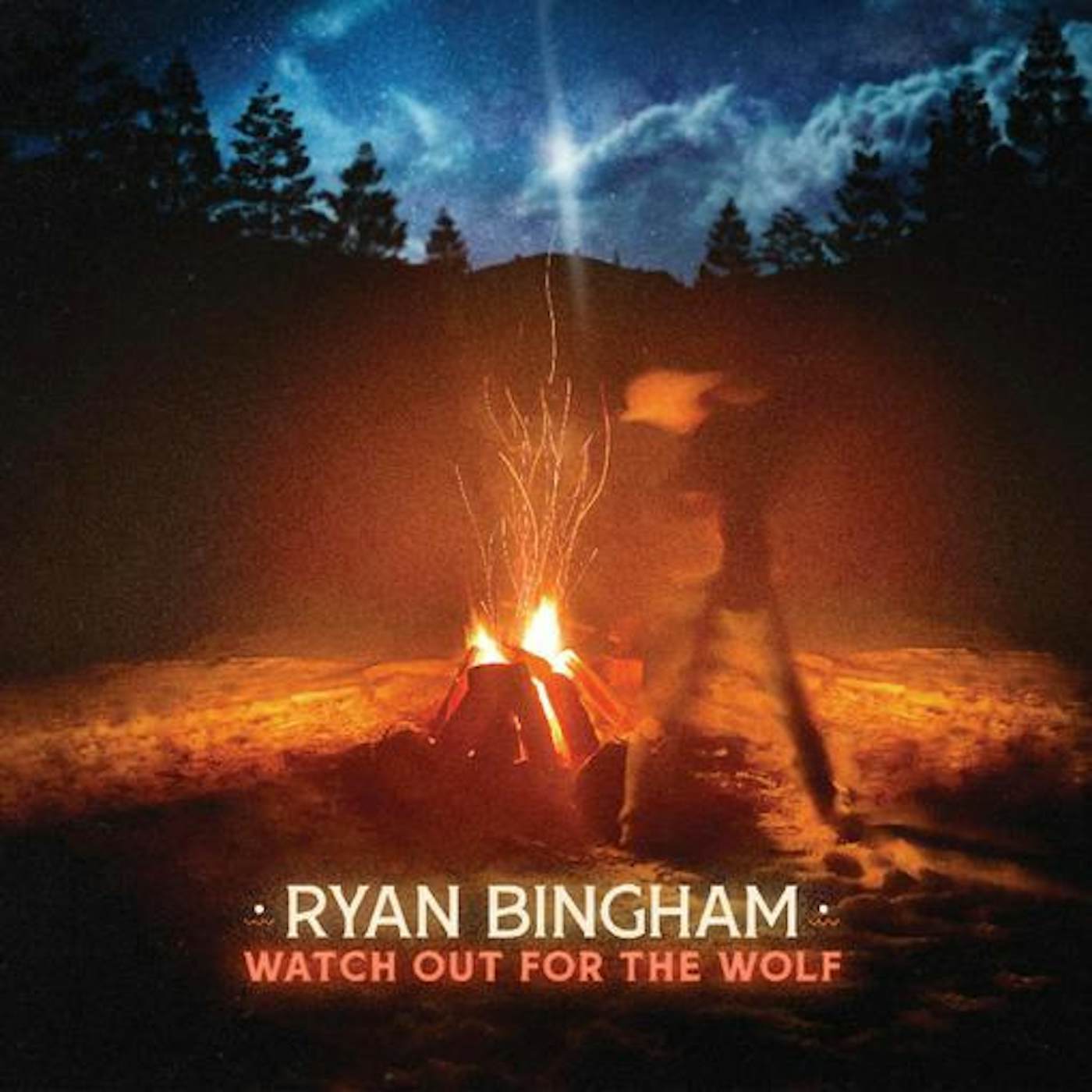 Ryan Bingham Watch Out For The Wolf Vinyl Record