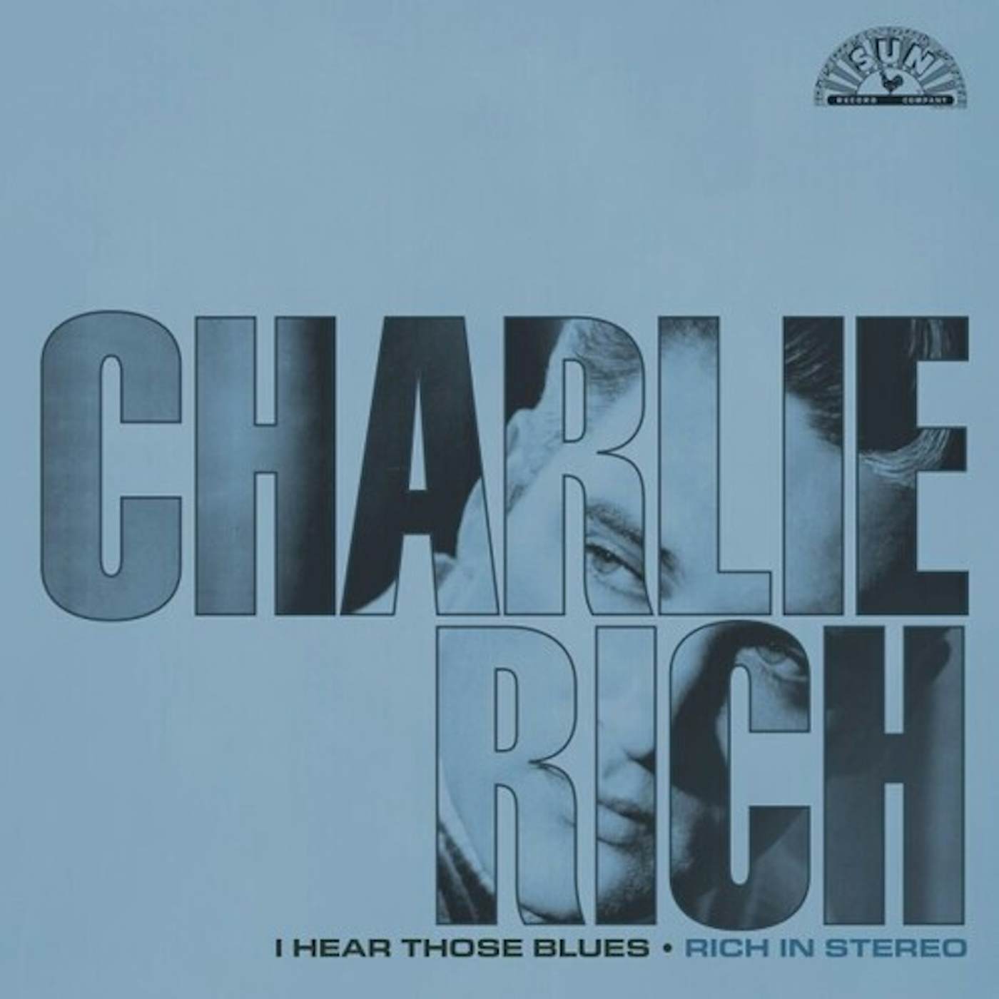 Charlie Rich I Hear Those Blues: Rich In Stereo Vinyl Record