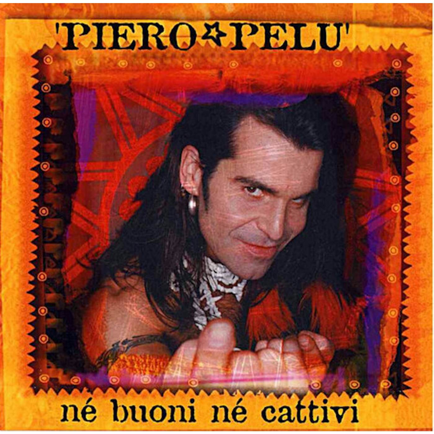 Piero Pelù NE BUONI NE CATTIVI CD