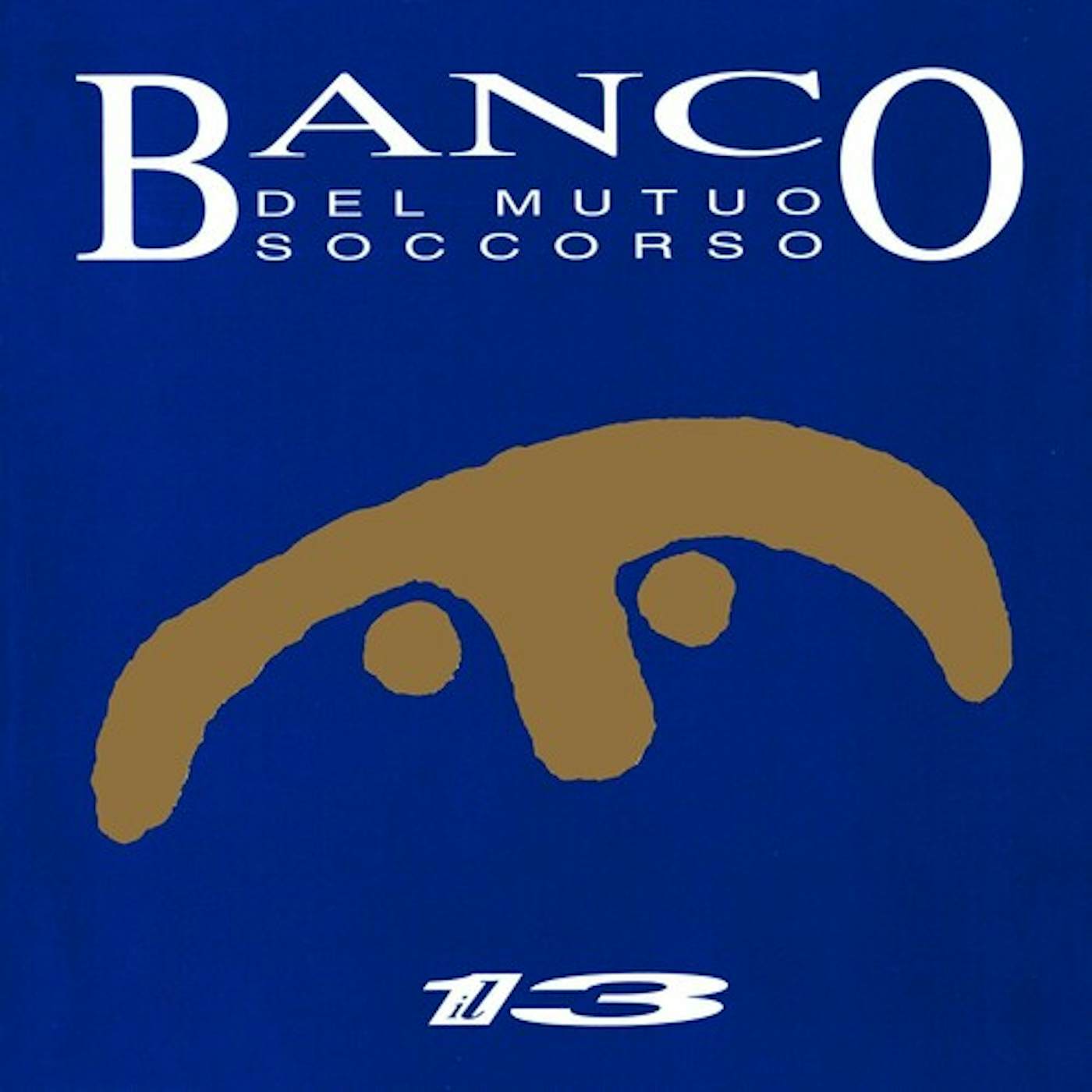 Banco Del Mutuo Soccorso IL 13 CD