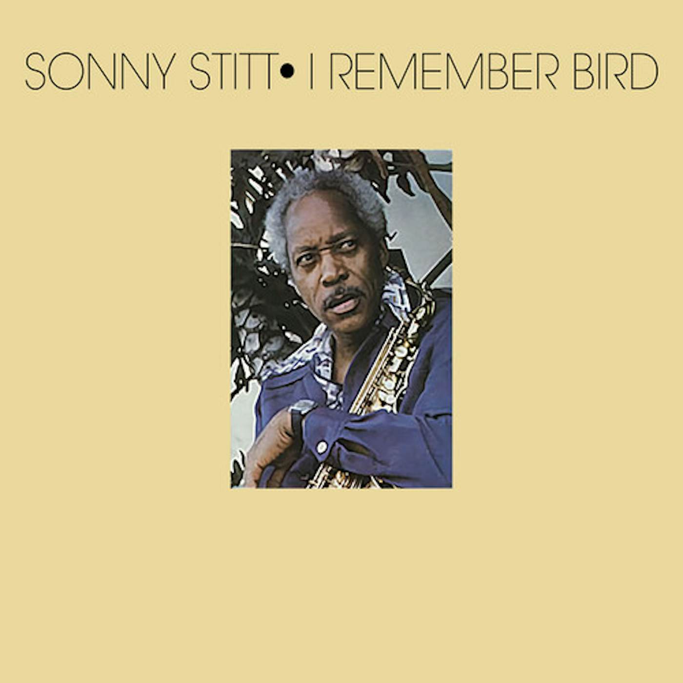 Sonny Stitt I REMEMBER BIRD CD