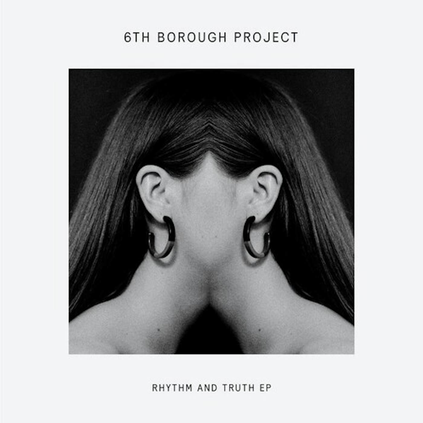 6th Borough Project RHYTHM AND TRUTH Vinyl Record
