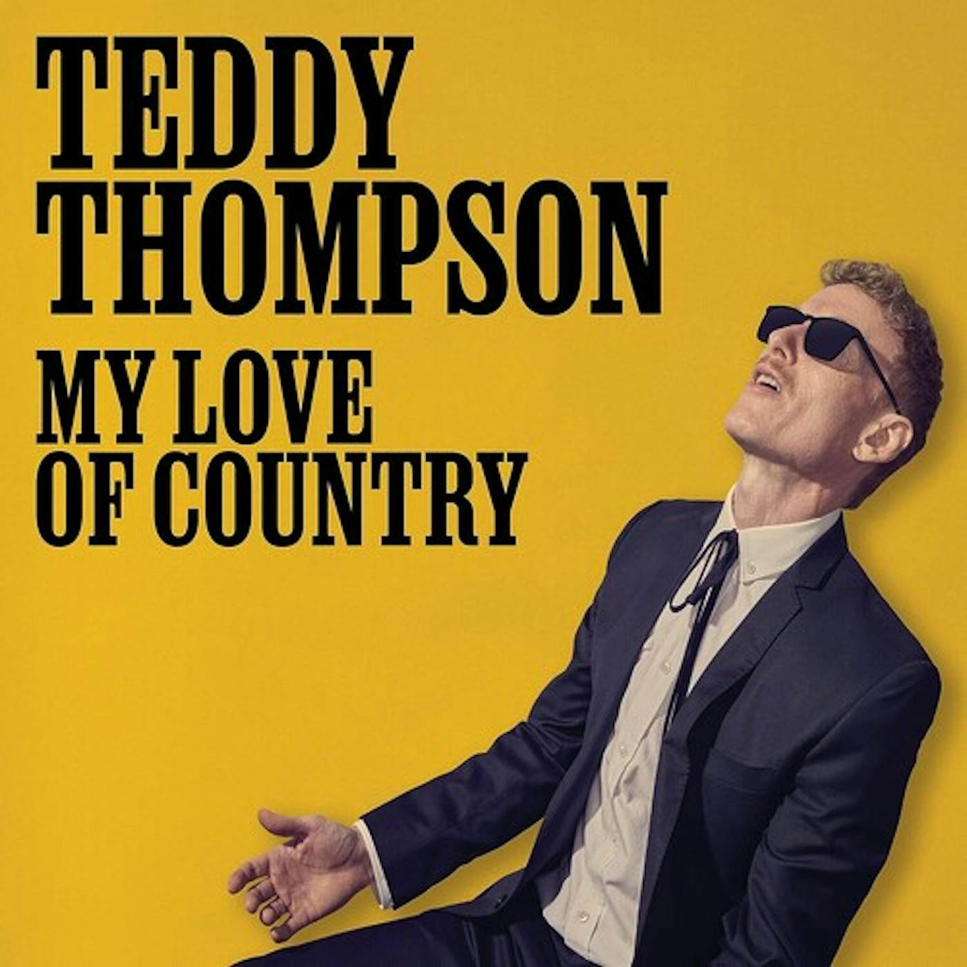 Teddy Thompson MY LOVE OF COUNTRY Vinyl Record