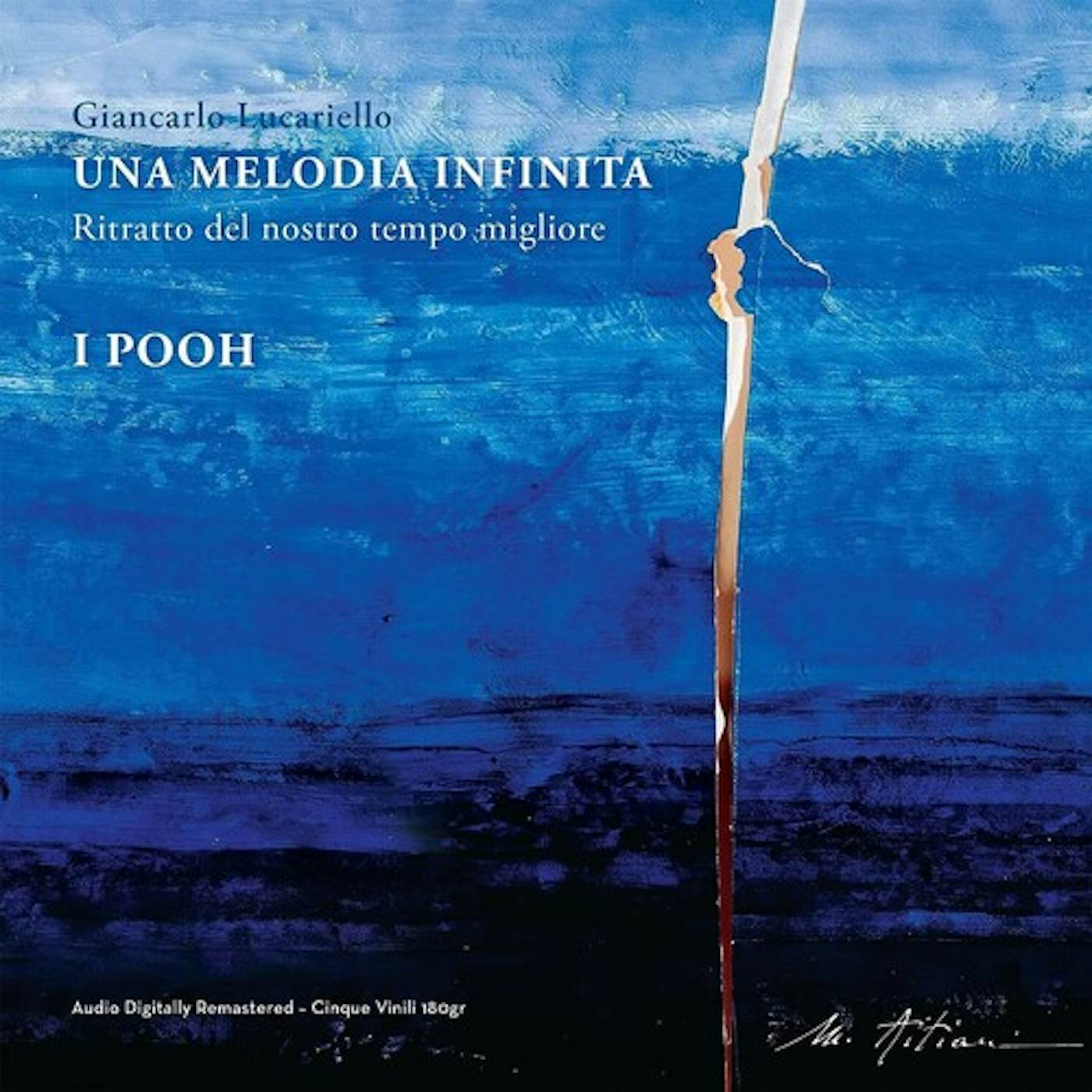 Pooh UNA MELODIA INFINITA - RITRATTO DEL NOSTRO TEMPO Vinyl Record