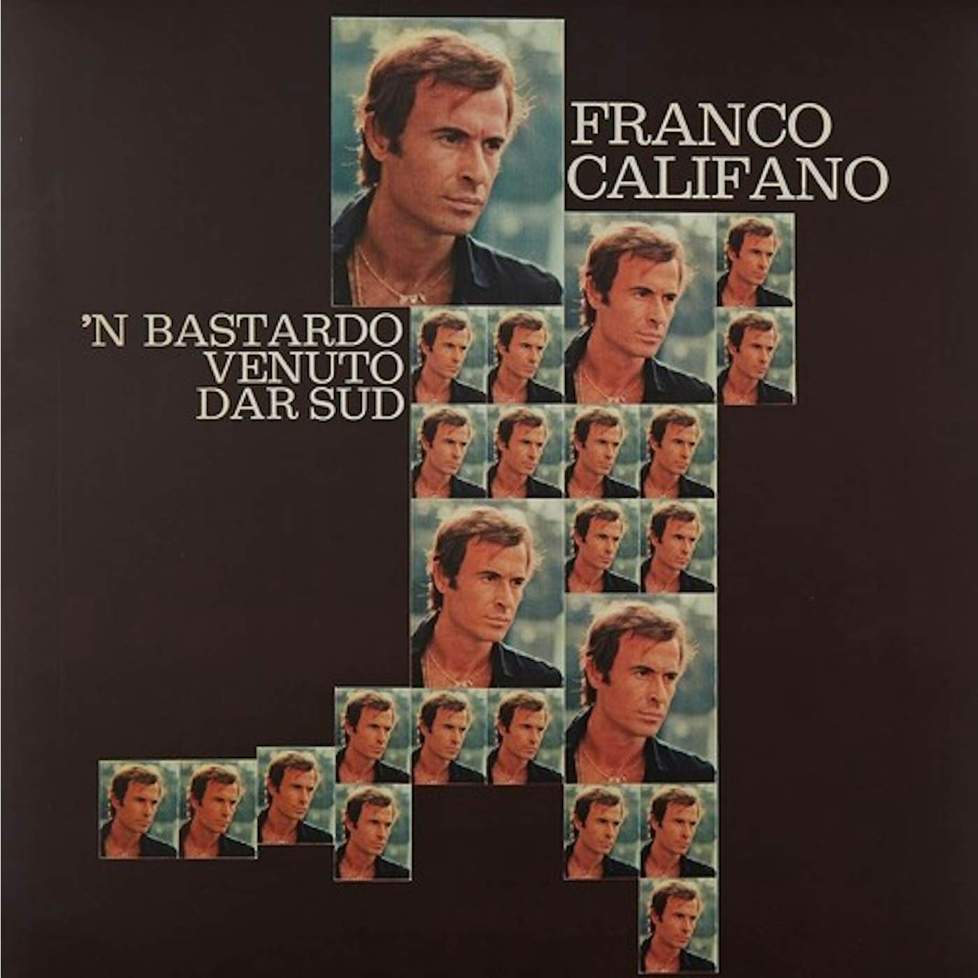 Franco Califano N BASTARDO VENUTO DAR SUD Vinyl Record