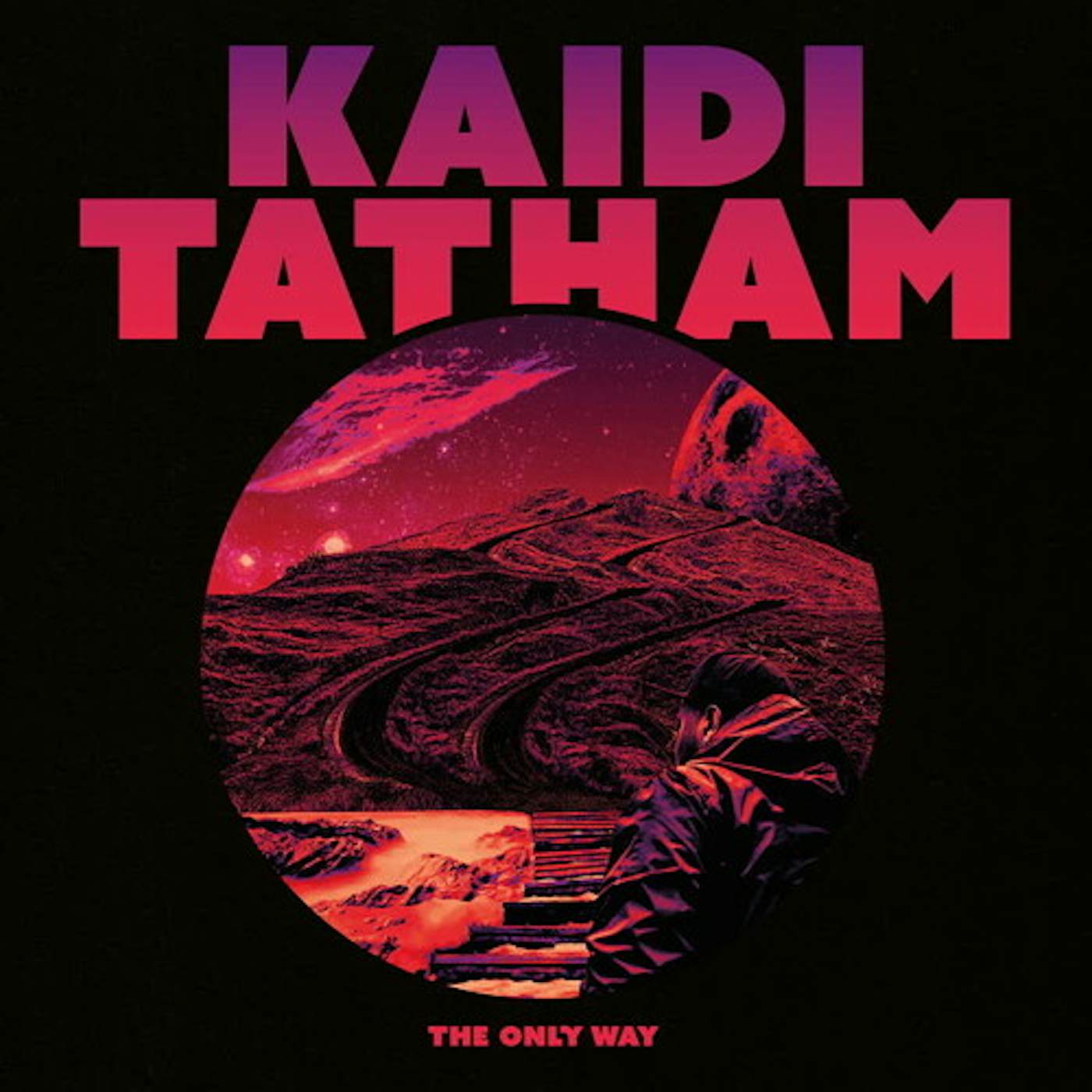 Kaidi Tatham ONLY WAY Vinyl Record