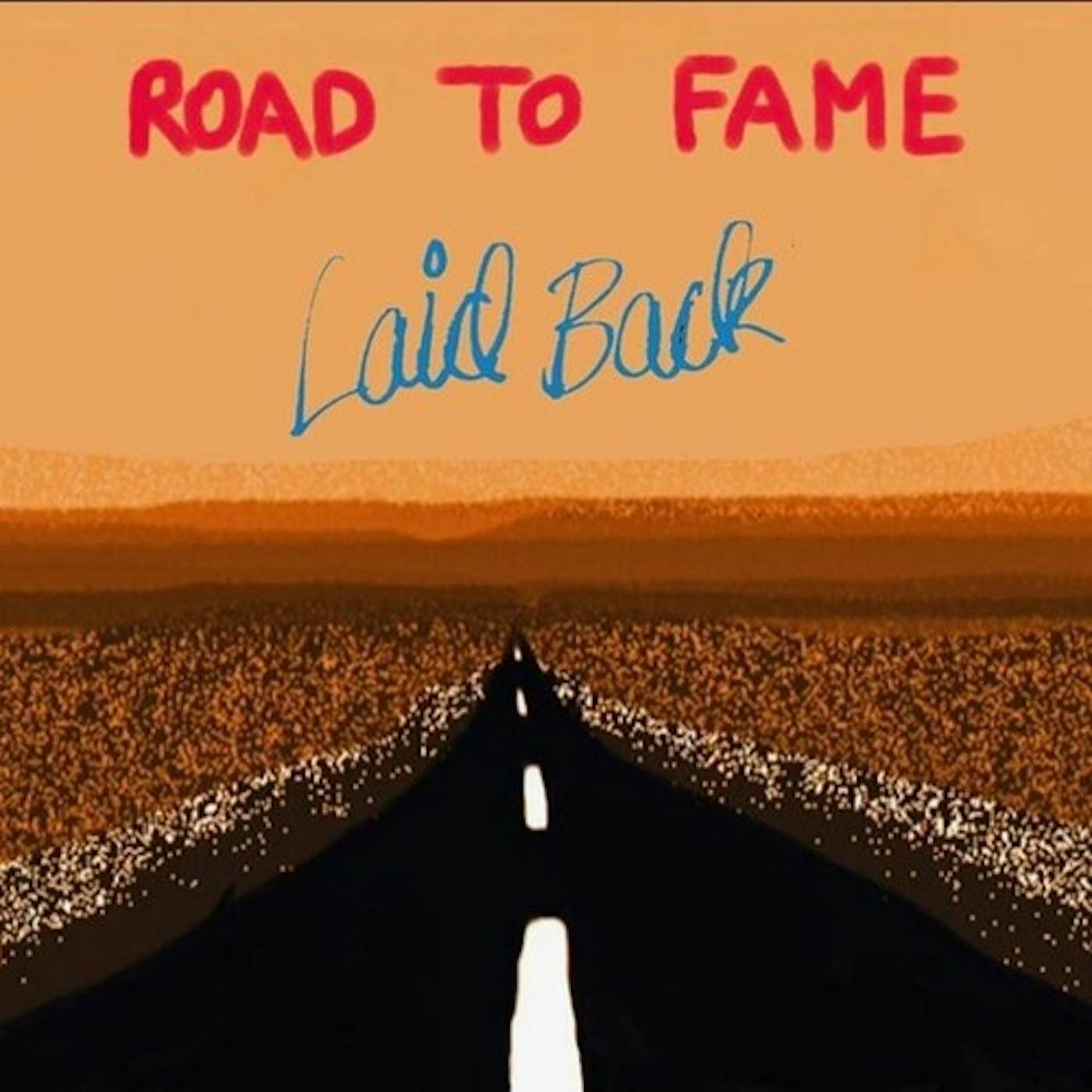 Laid Back Road To Fame Vinyl Record