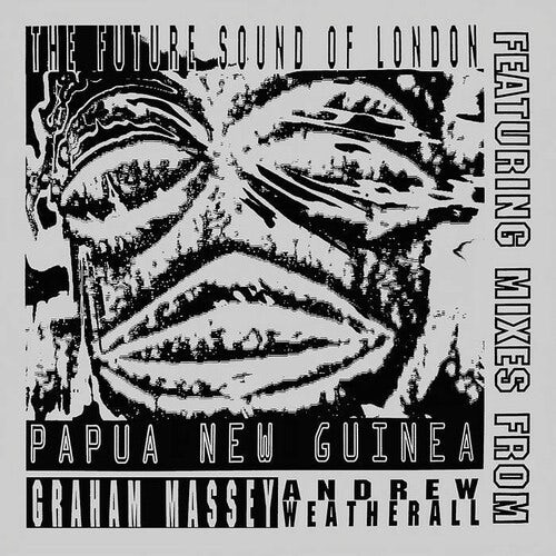 The Future Sound Of London Papua New Guinea (Ltd Ed/Numbered