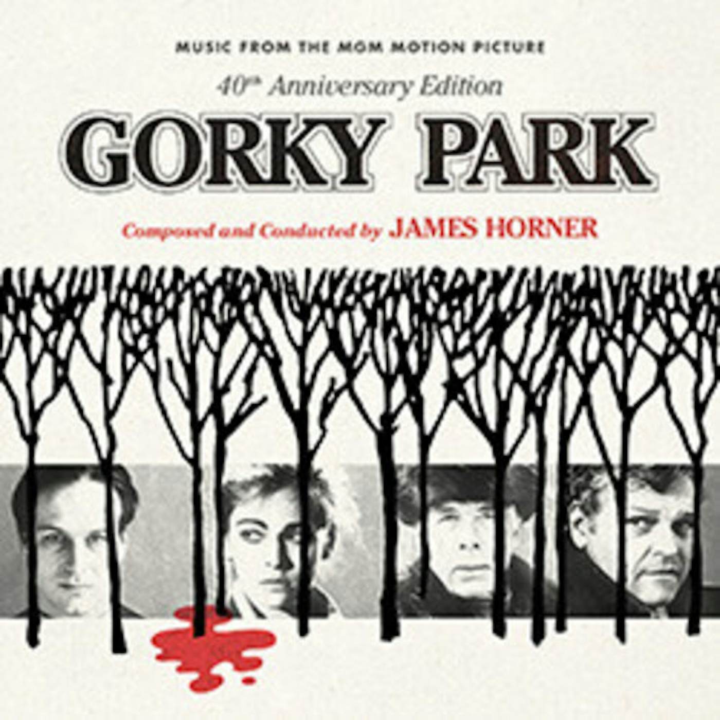 James Horner GORKY PARK: 40TH ANNIVERSARY - Original Soundtrack CD