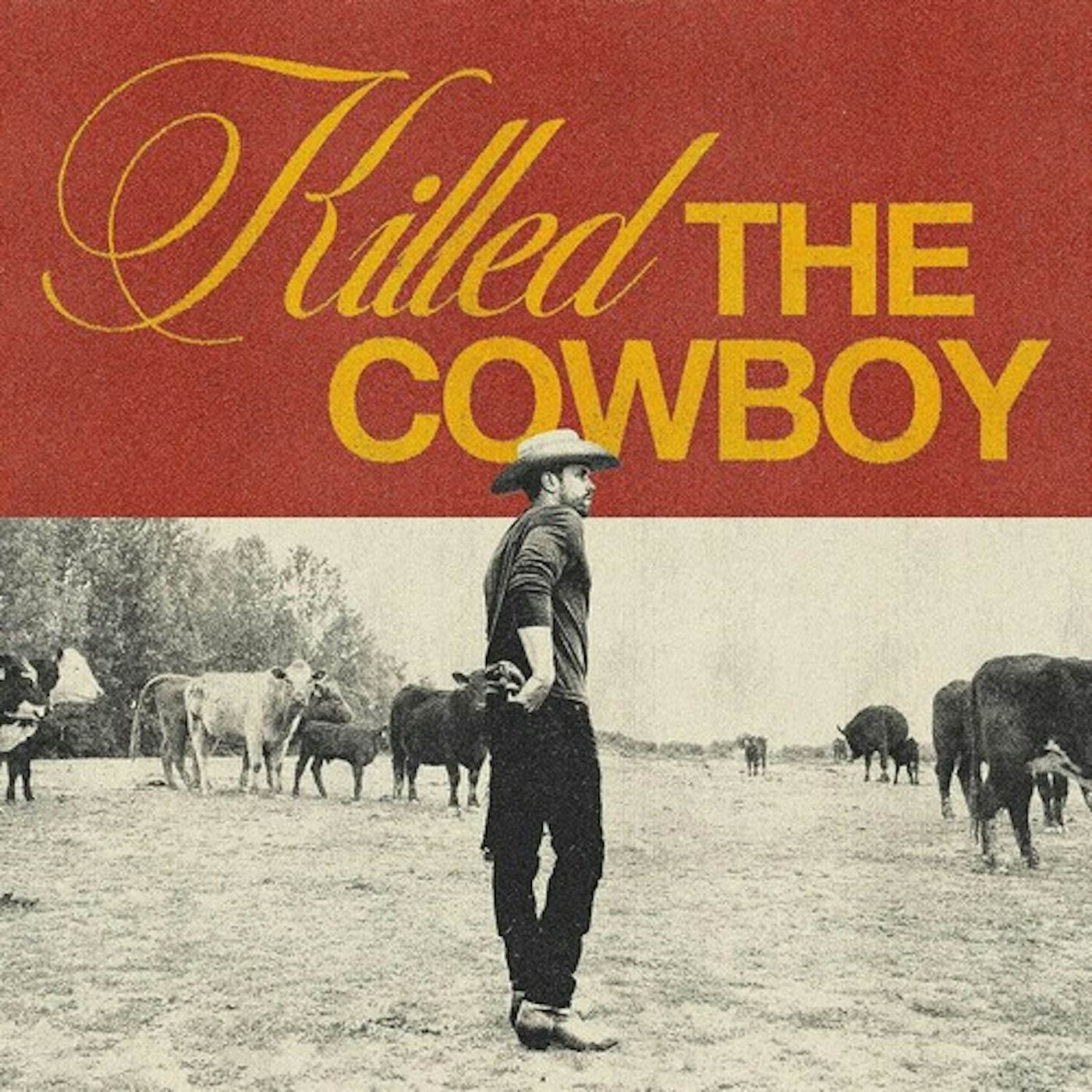 Dustin Lynch KILLED THE COWBOY CD