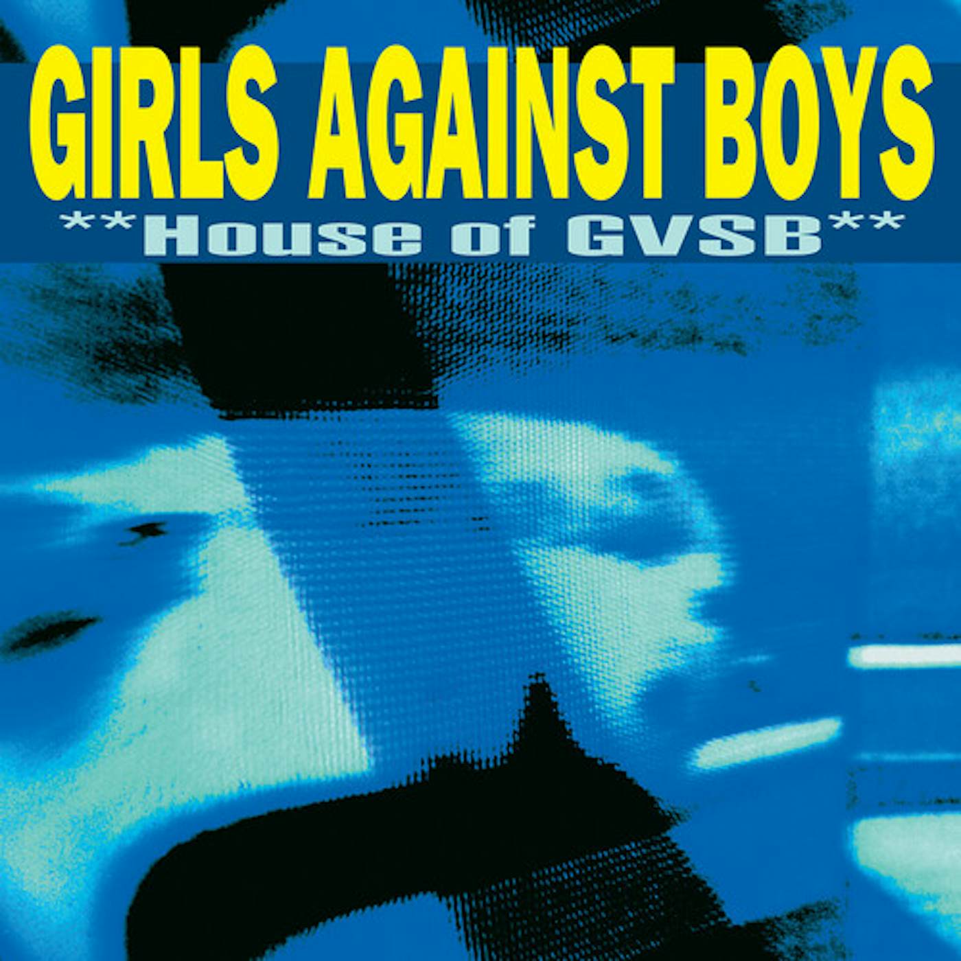 Girls Against Boys House Of GVSB Vinyl Record
