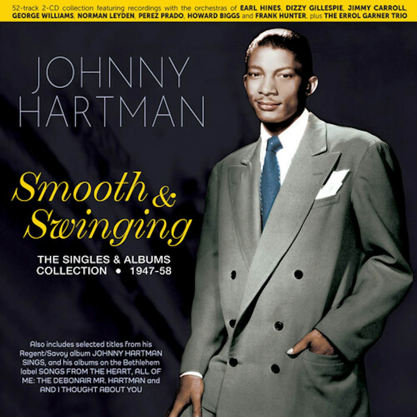 Johnny Hartman SMOOTH & SWINGING: THE SINGLES & ALBUMS COLLECTION CD