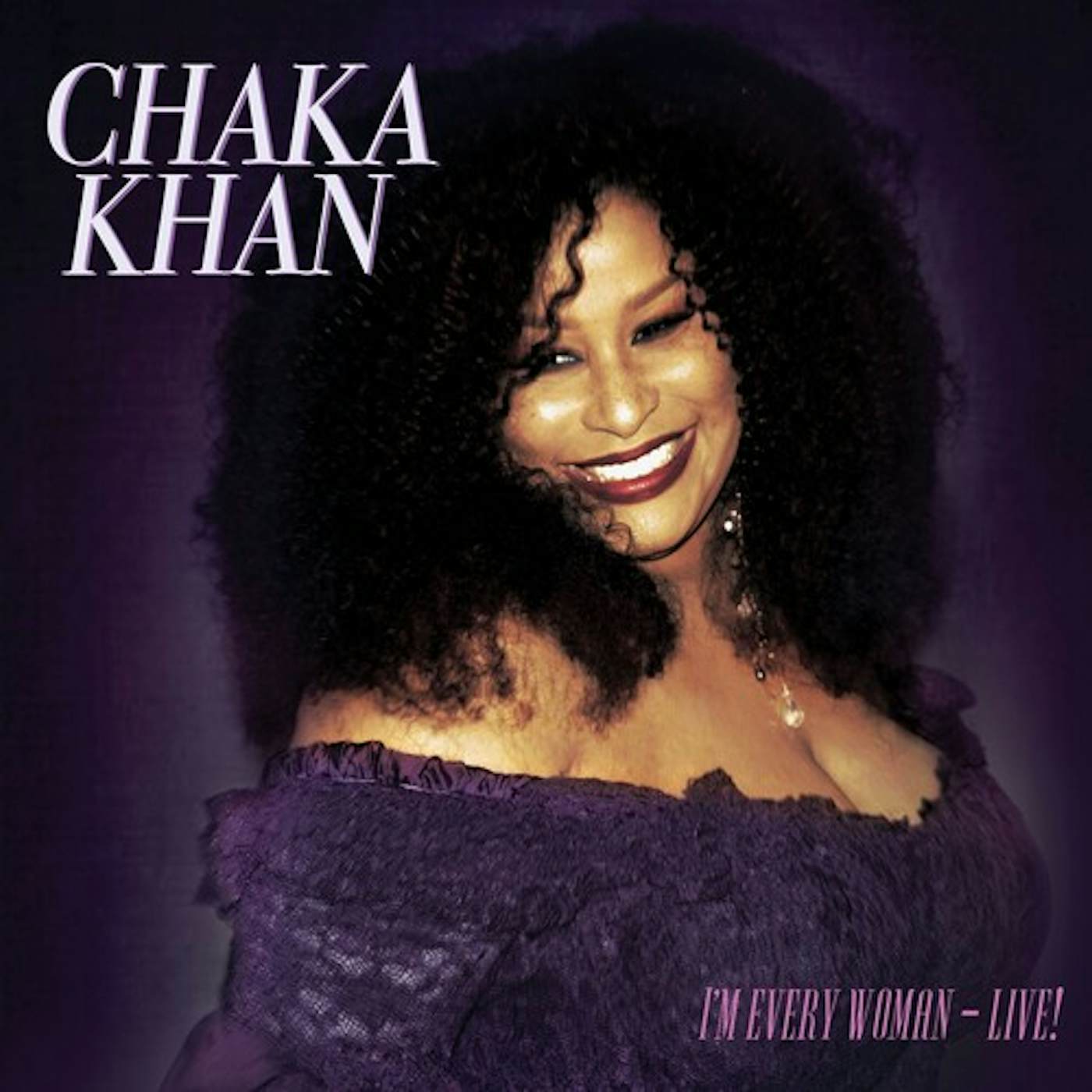 Chaka Khan I'M EVERY WOMAN - LIVE CD