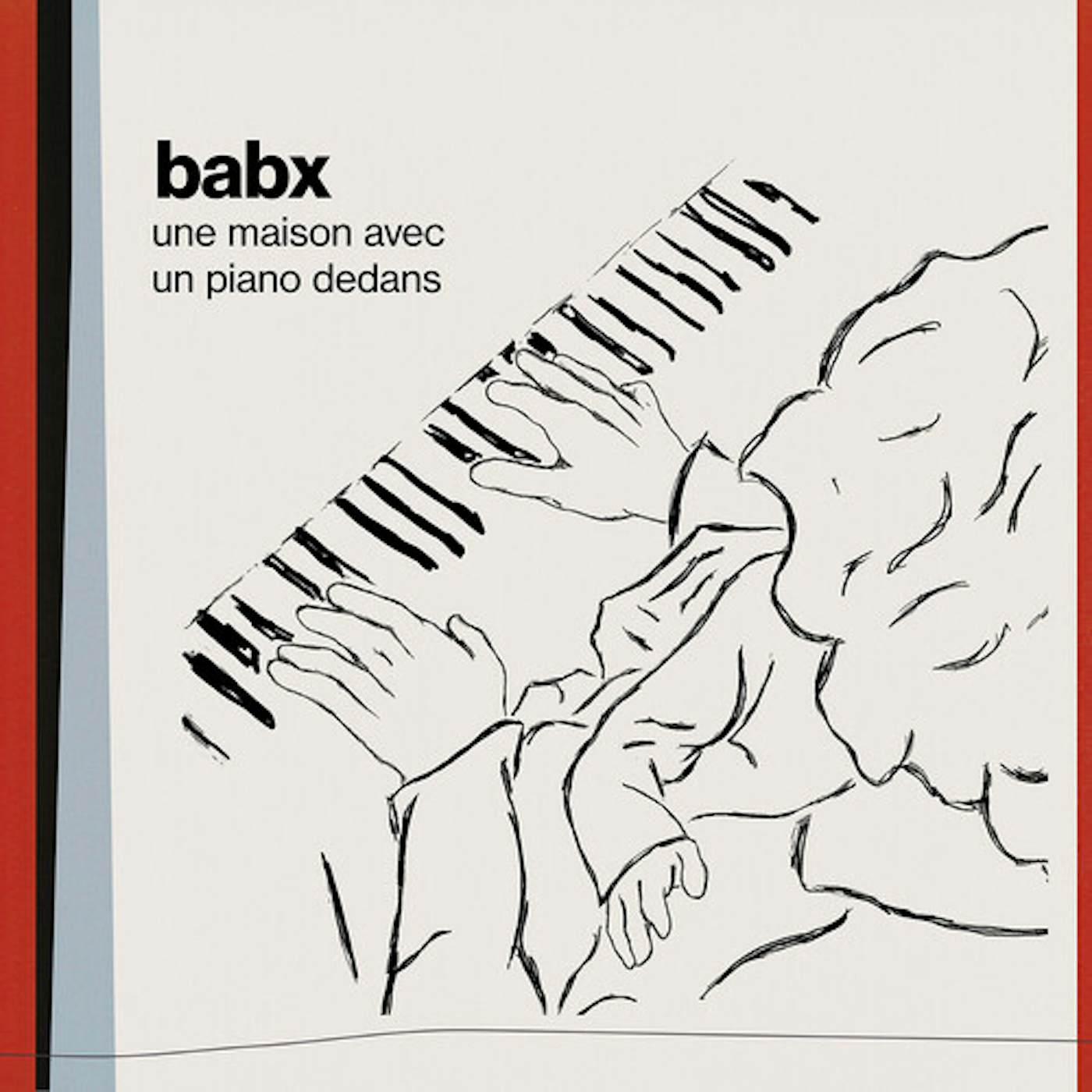 Babx UNE MAISON AVEC UN PIANO DEDANS CD