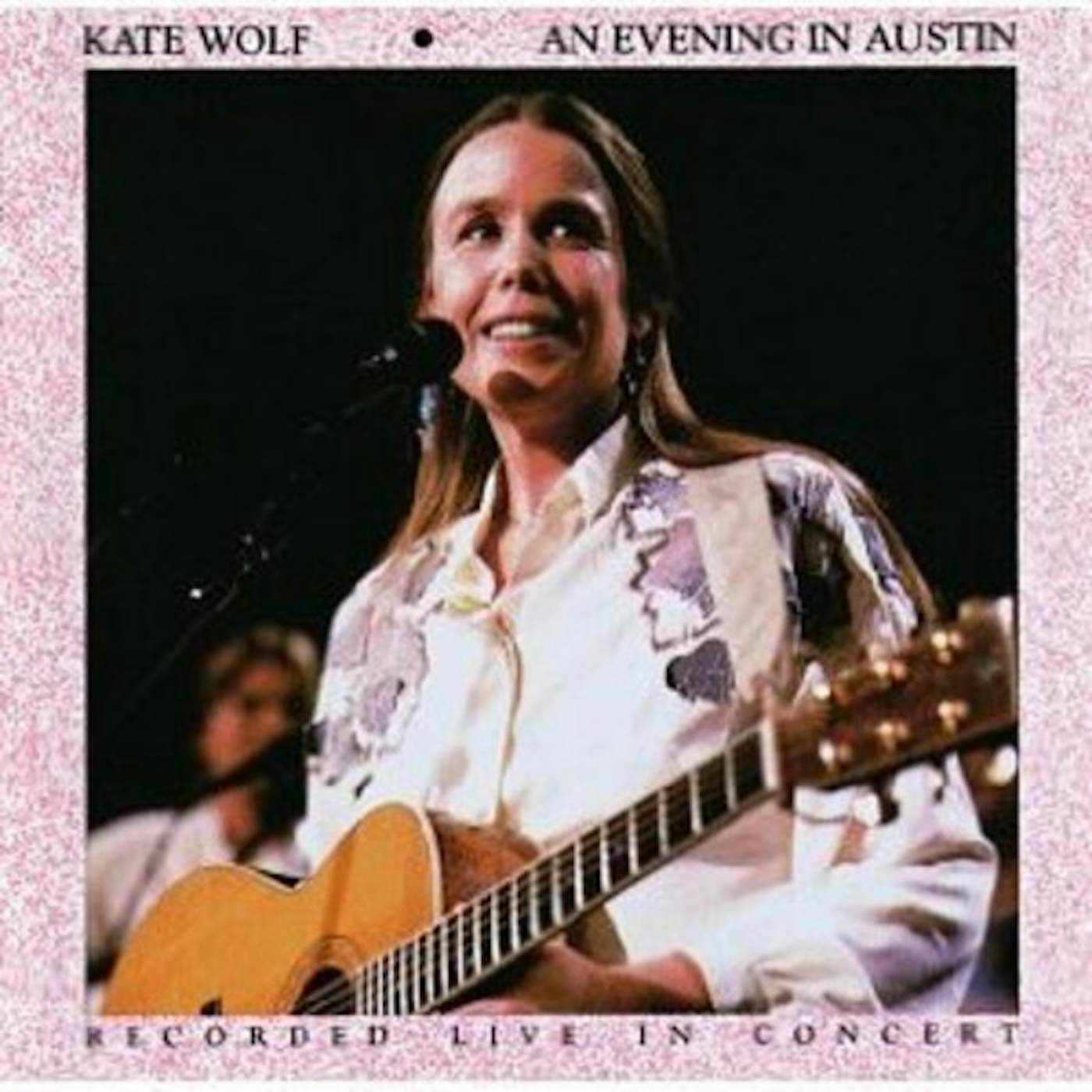 Kate Wolf EVENING IN AUSTIN DVD