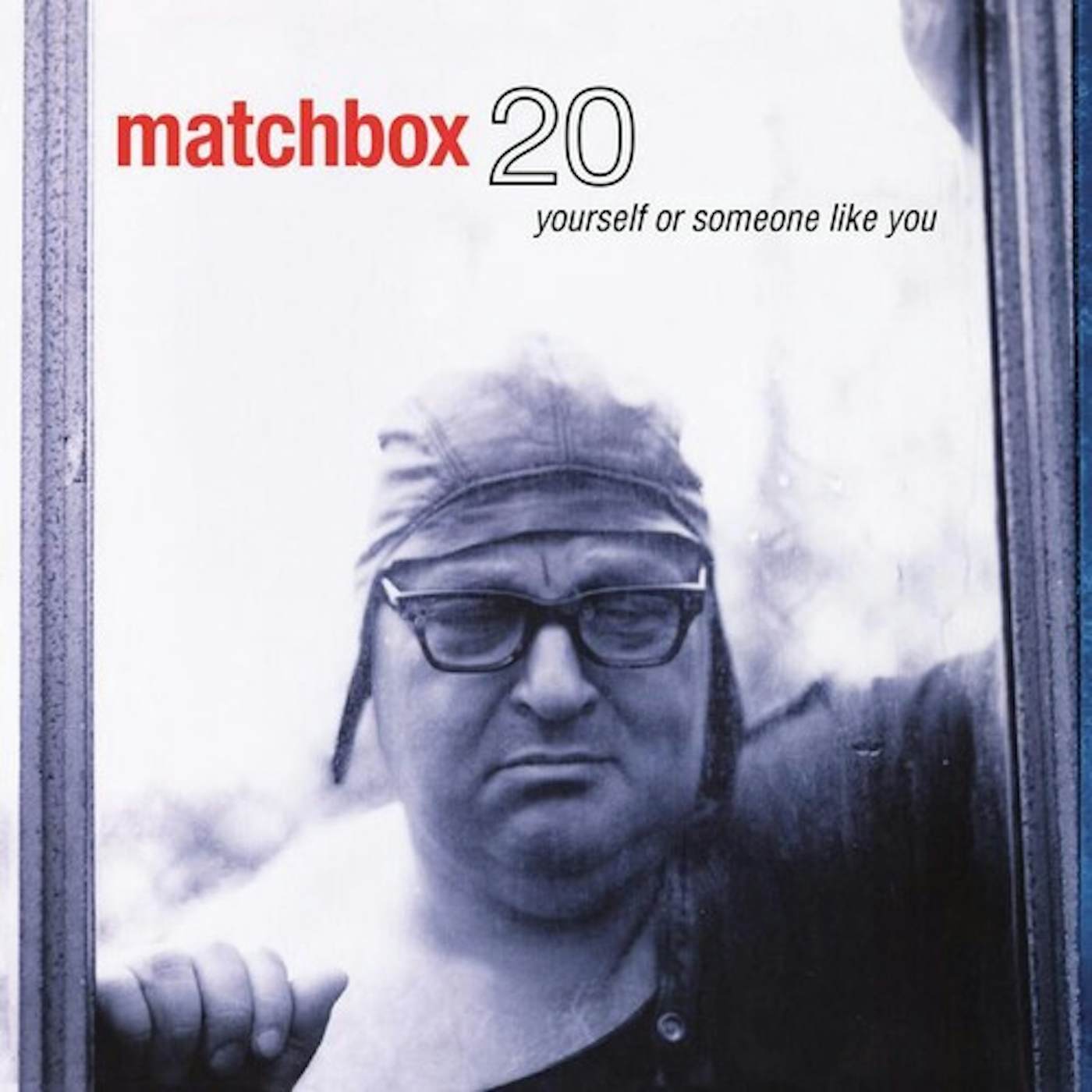 Matchbox 20 YOURSELF OR SOMEONE LIKE YOU Vinyl Record