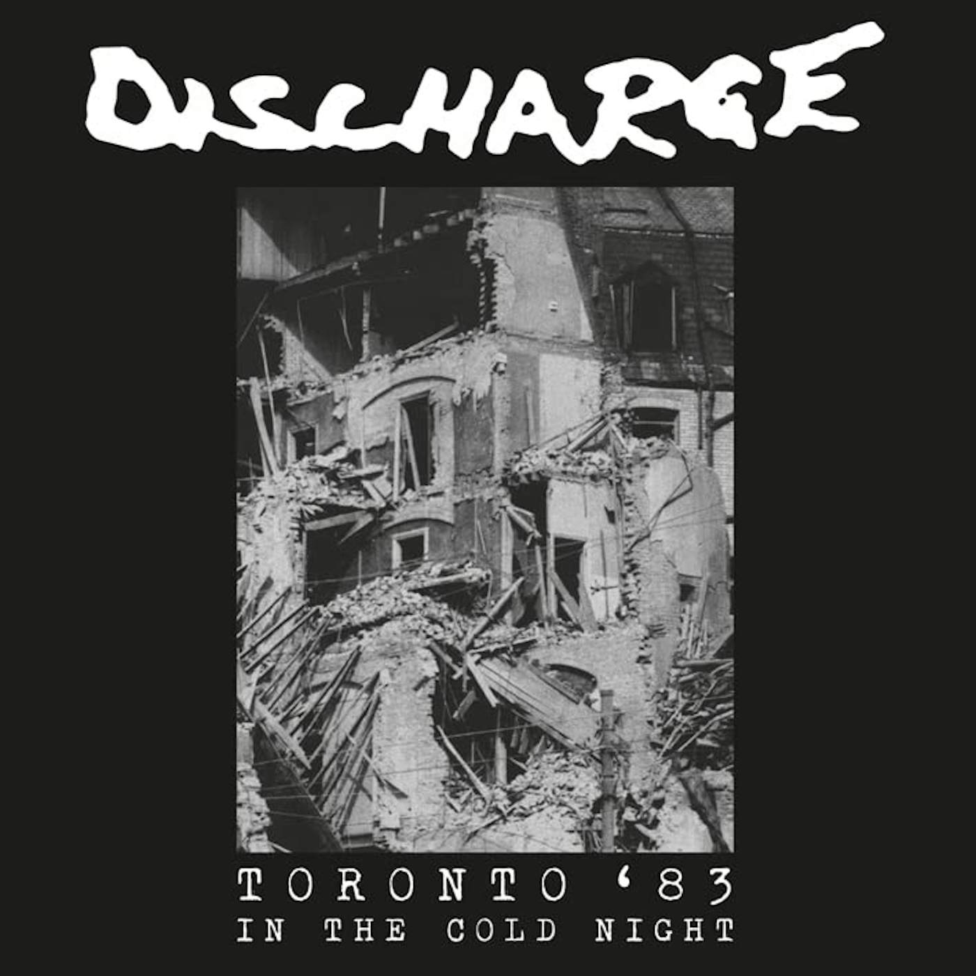 Discharge IN THE COLD NIGHT - TORONTO 1983 Vinyl Record