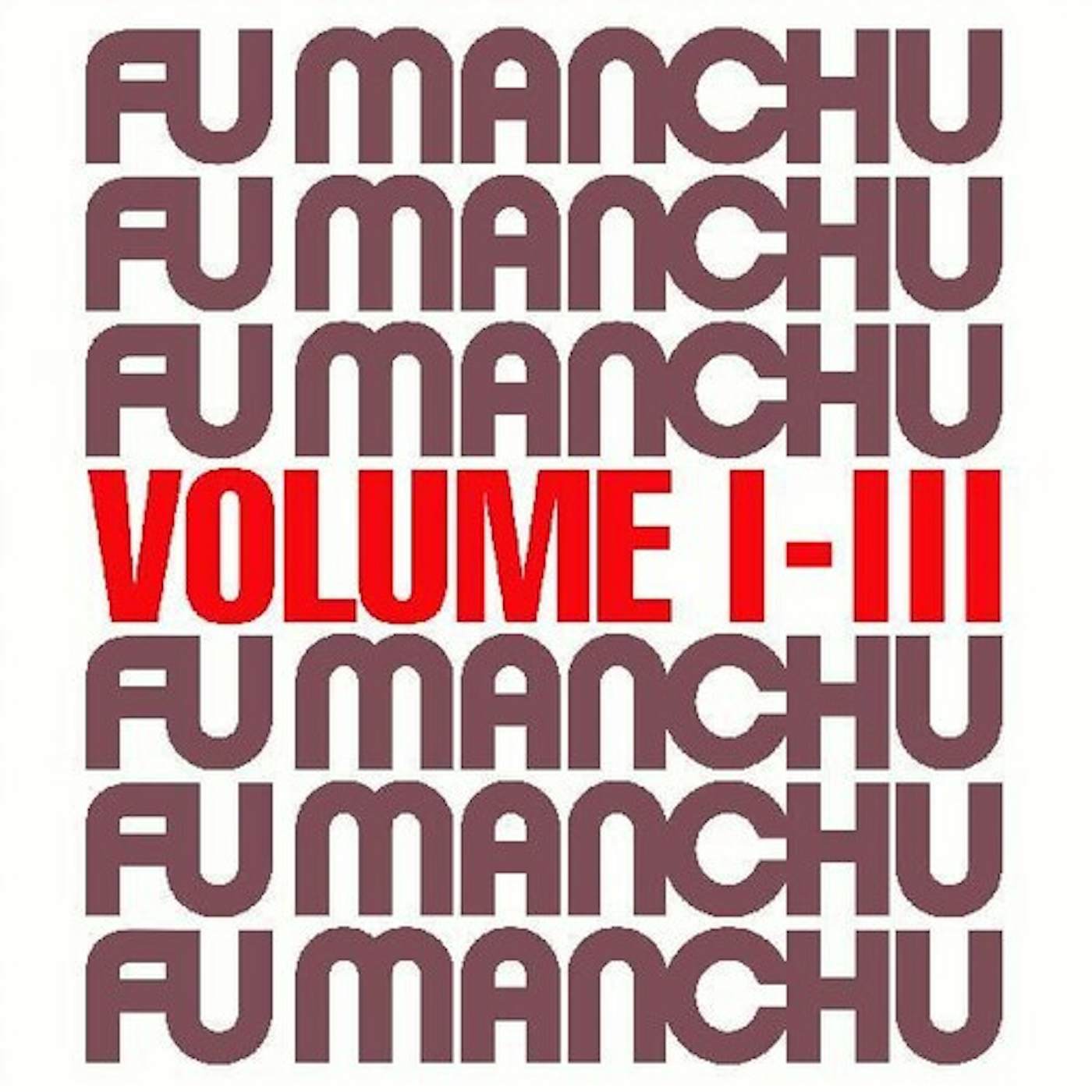 Fu Manchu FU30 VOLUME I-III Vinyl Record
