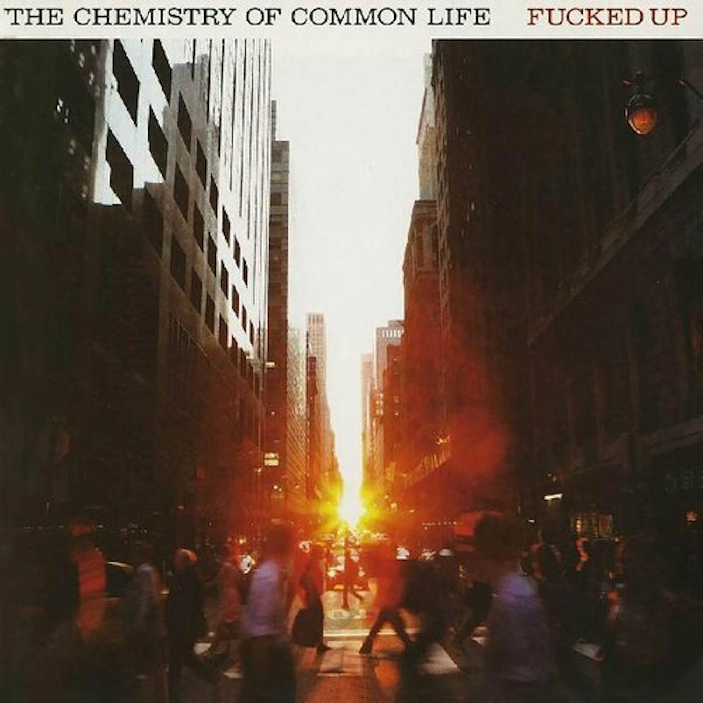 Fucked Up CHEMISTRY OF COMMON LIFE Vinyl Record