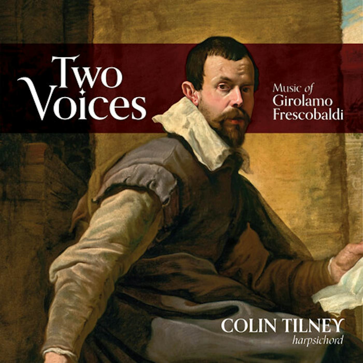 Colin Tilney TWO VOICES: MUSIC OF GIROLAMO FRESCOBALDI CD